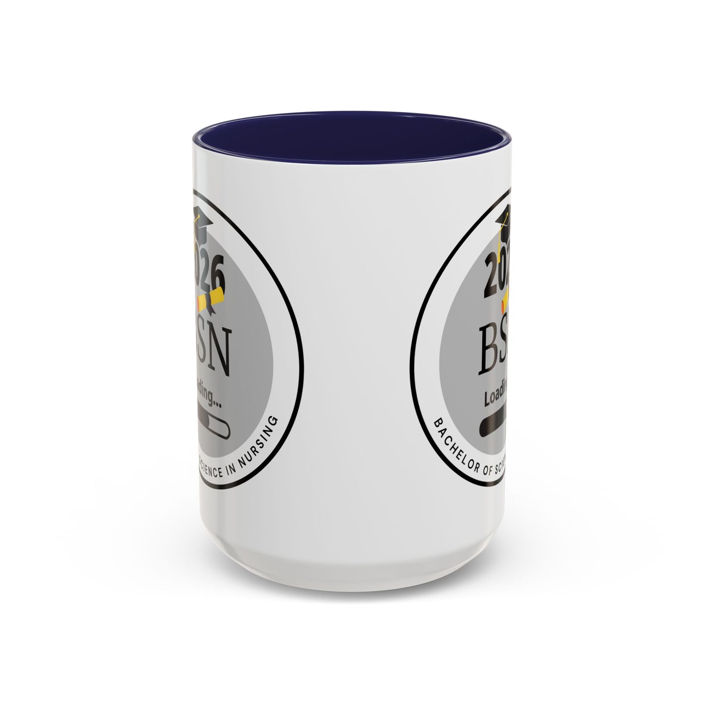Mug - Bachelor of Science in Nursing, Future Graduate- 11oz/15oz Coffee Cup