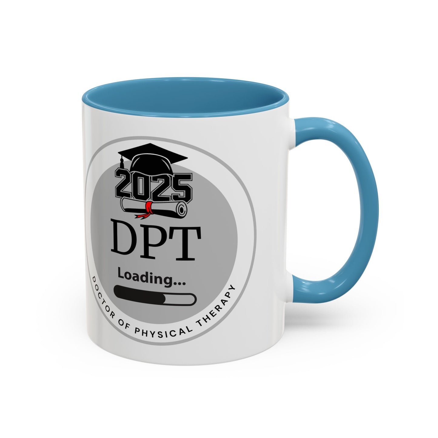 Mug - DPT Loading Future Doctor of Physical Therapy - 11oz/15oz Coffee Cup