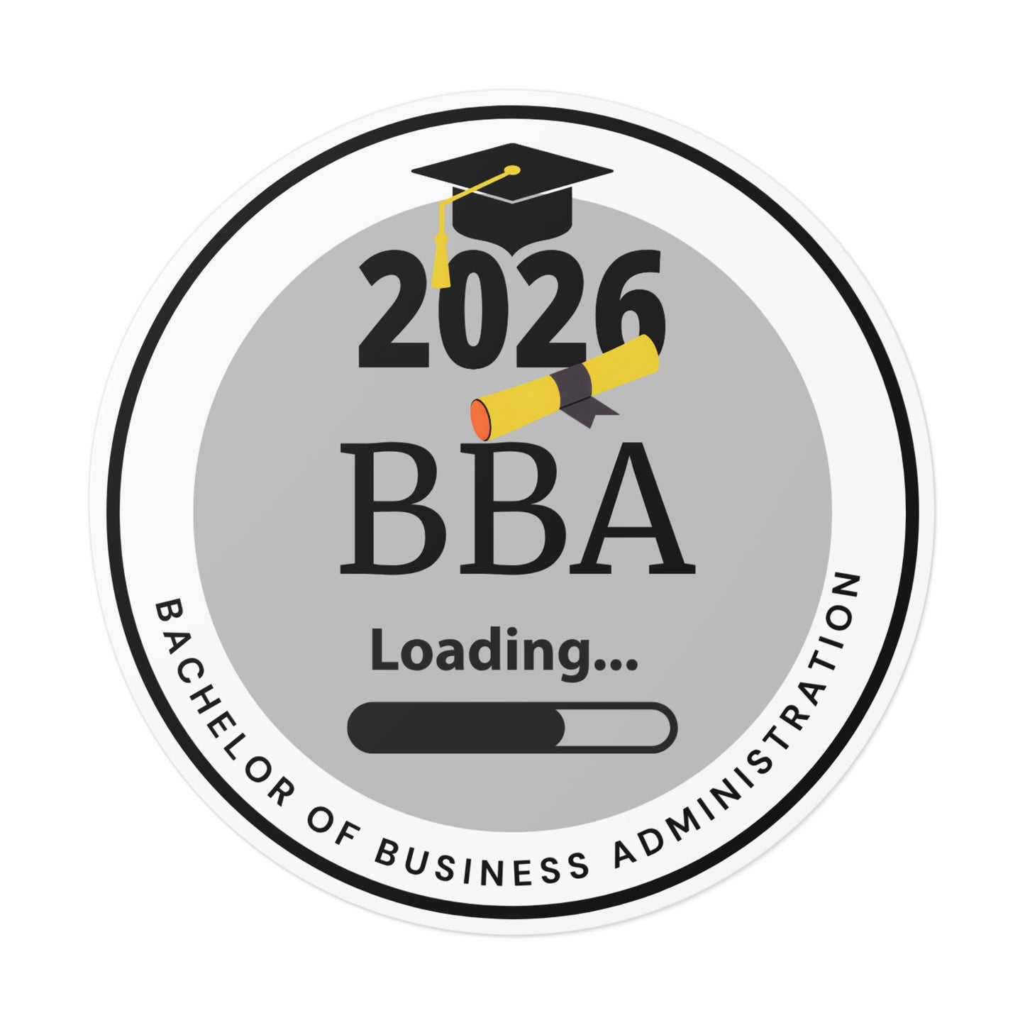 Vinyl Sticker - Bachelor of Business Administration, Graduate Class of 2026, Future Graduate