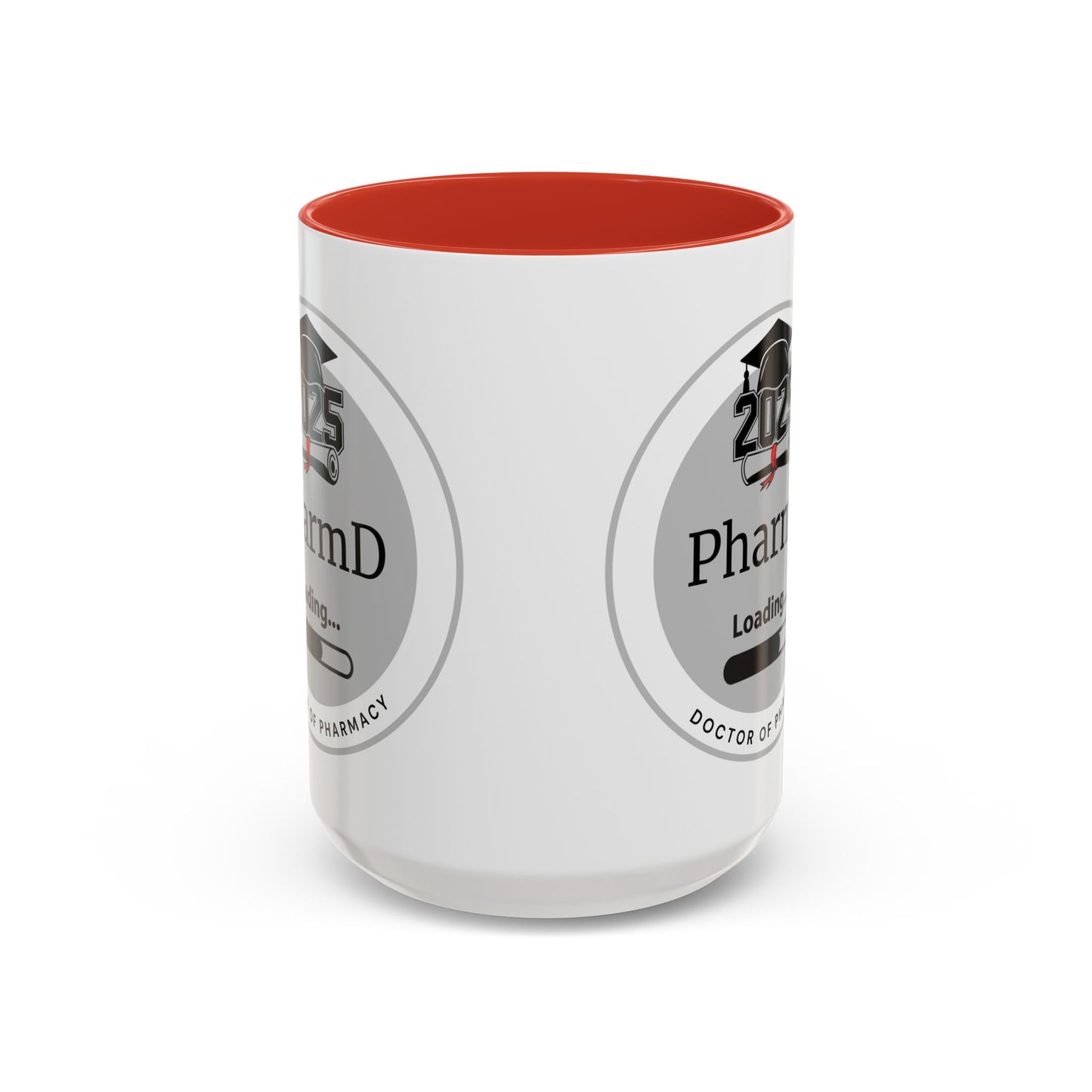 Mug - PharmD Loading, Future Doctor of Pharmacy - 11oz/15oz Coffee Cup