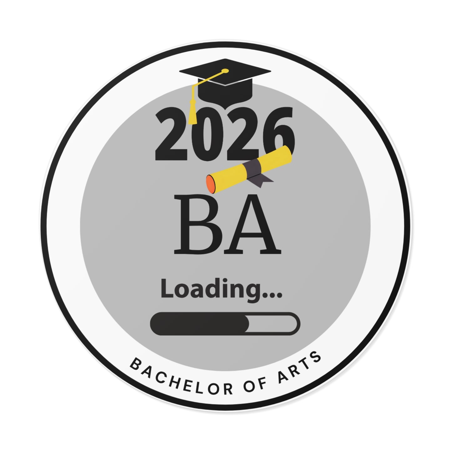 Vinyl Sticker - Bachelor of Arts, Graduate Class of 2026, Future Graduate
