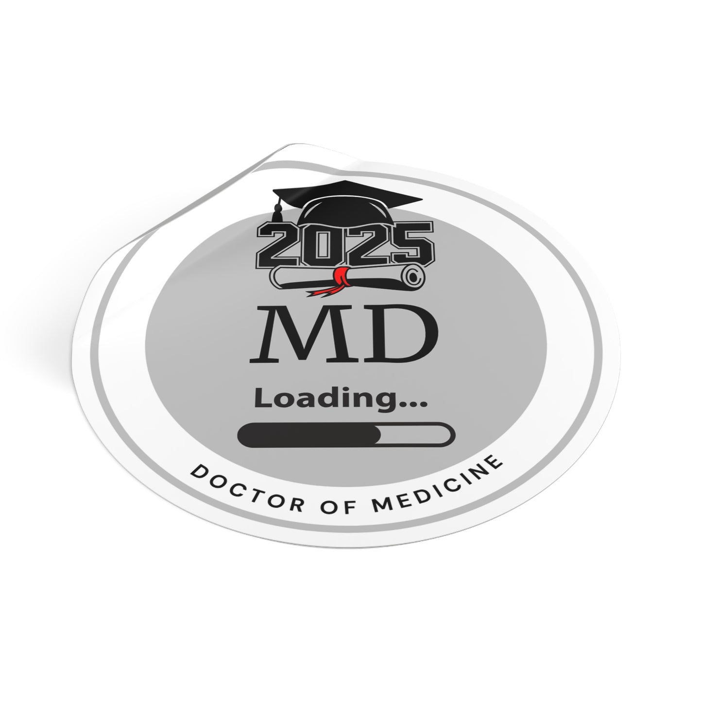 Vinyl Sticker - MD Sticker, Doctor of Medicine, Future Doctor, Graduation Loading