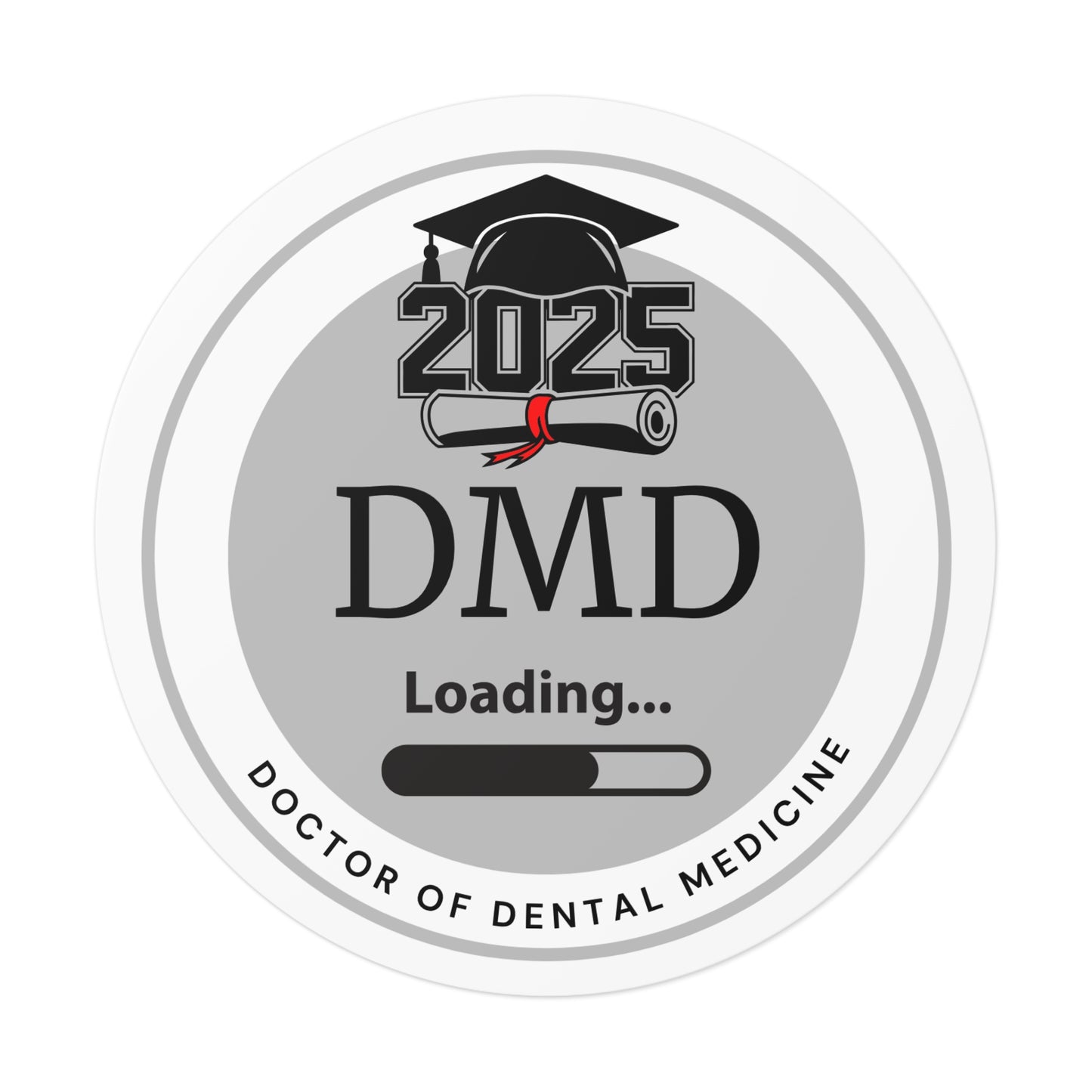 Vinyl Sticker - DMD Sticker, Doctor of Dental Medicine, Future Doctor, Graduation Loading