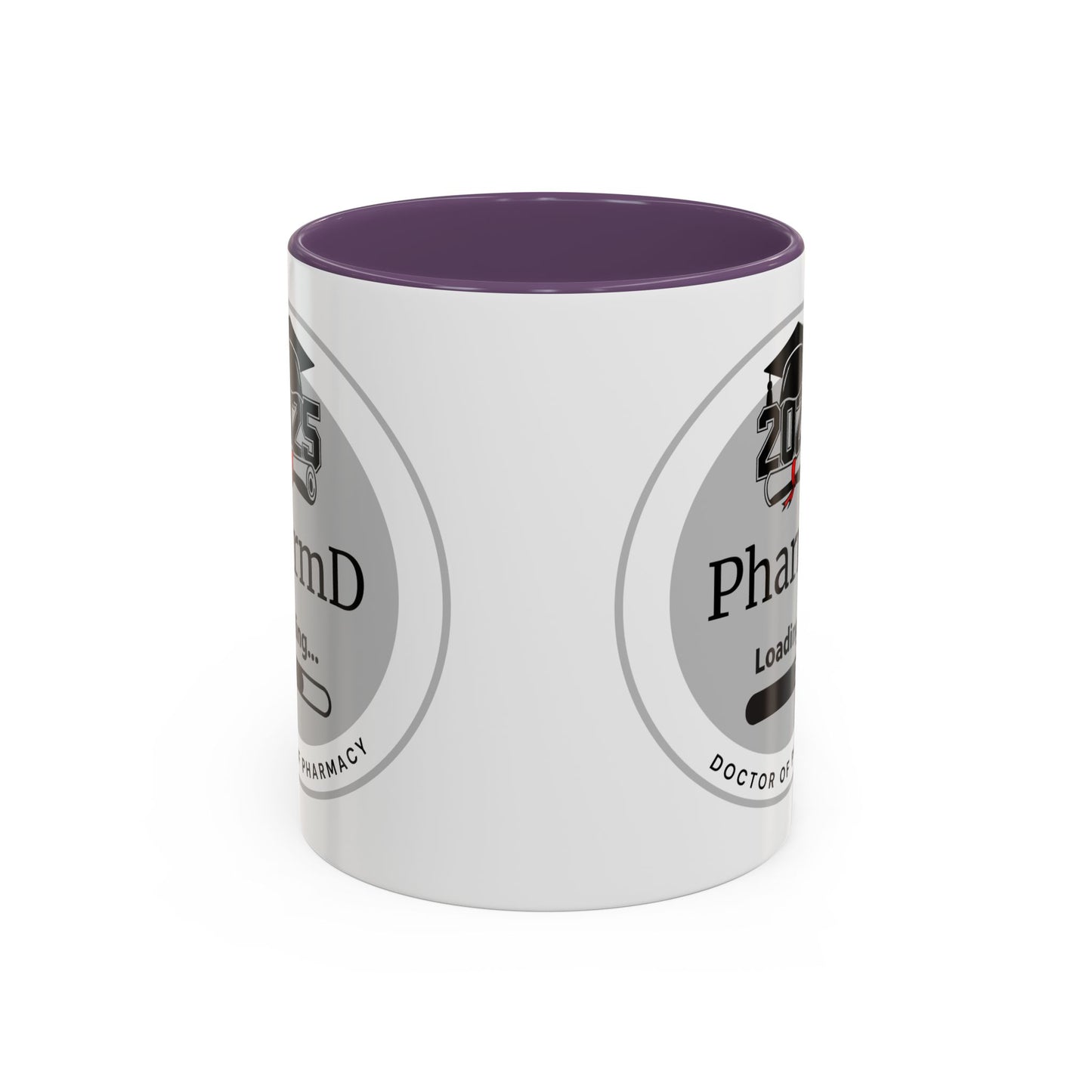 Mug - PharmD Loading, Future Doctor of Pharmacy - 11oz/15oz Coffee Cup