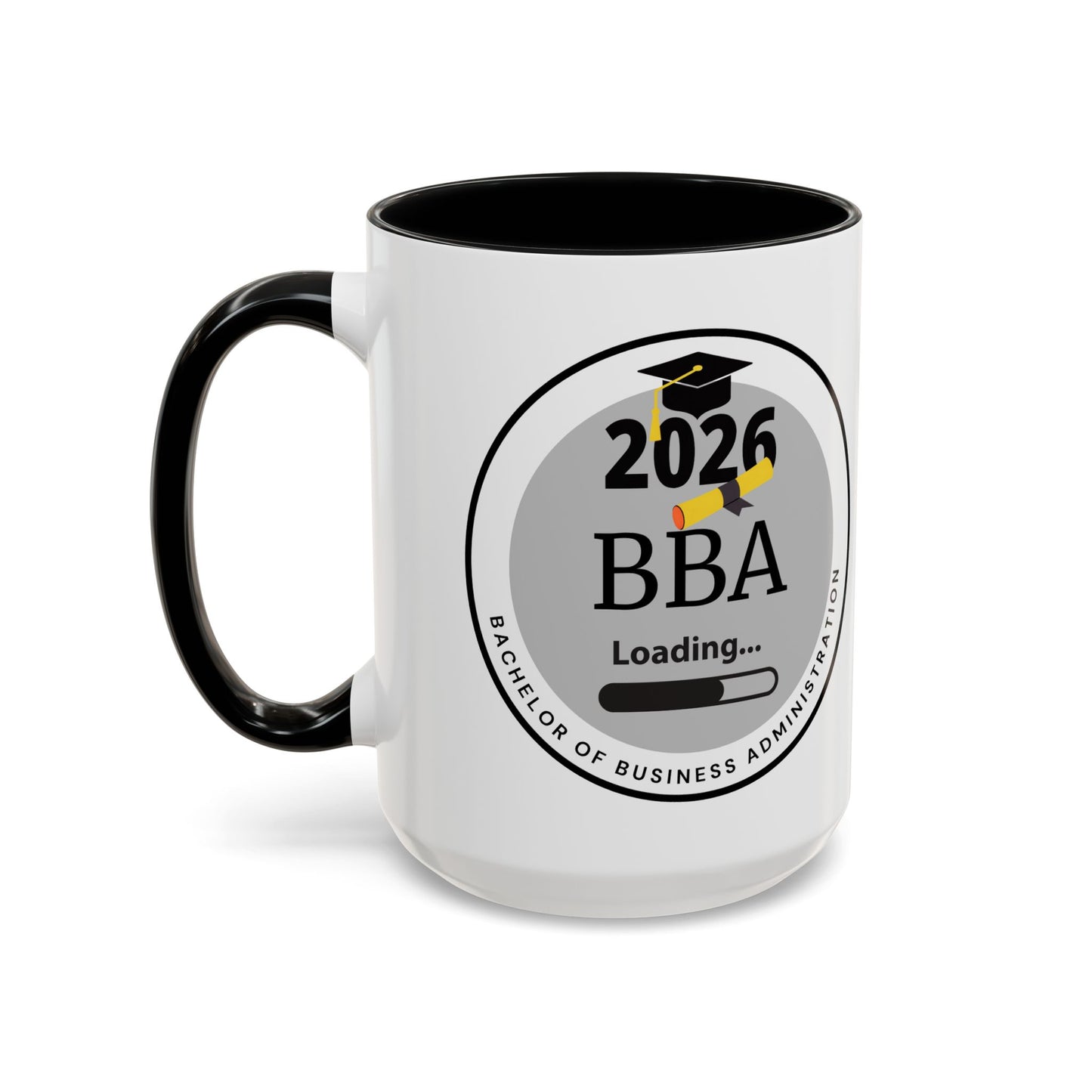 Mug - Bachelor of Business Administration, Future Graduate- 11oz/15oz