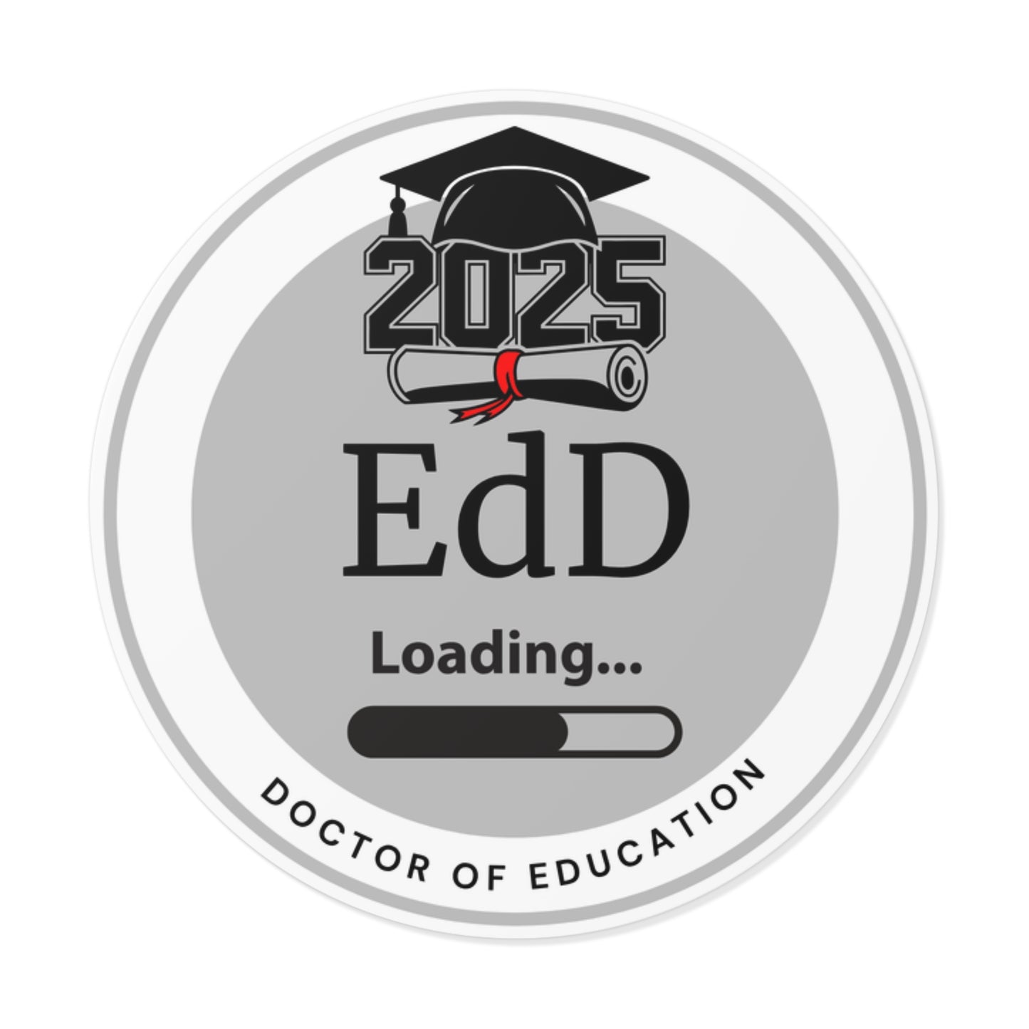 Vinyl Sticker - EdD Sticker, Doctor of Education, Future Doctor, Graduation Loading
