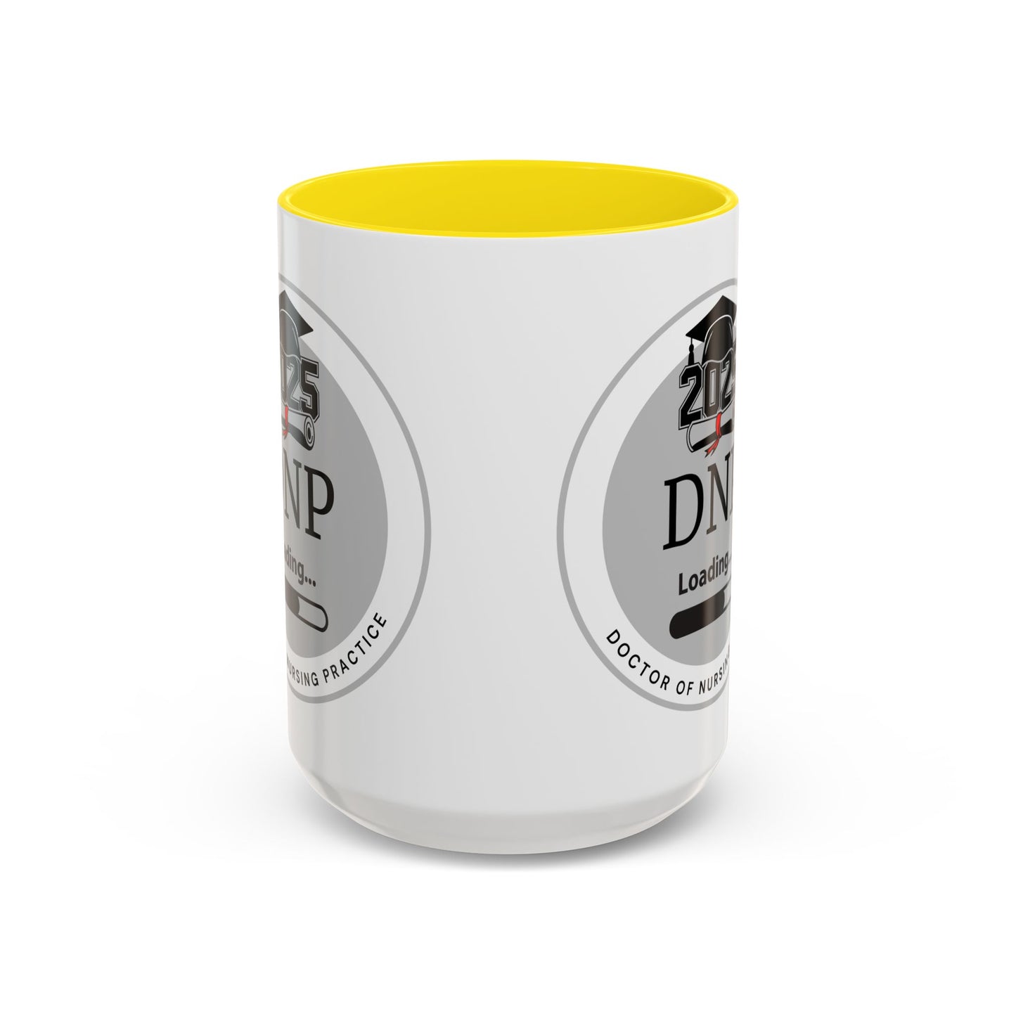 Mug - DNP Loading, Future Doctor of Nursing Practice - 11oz/15oz