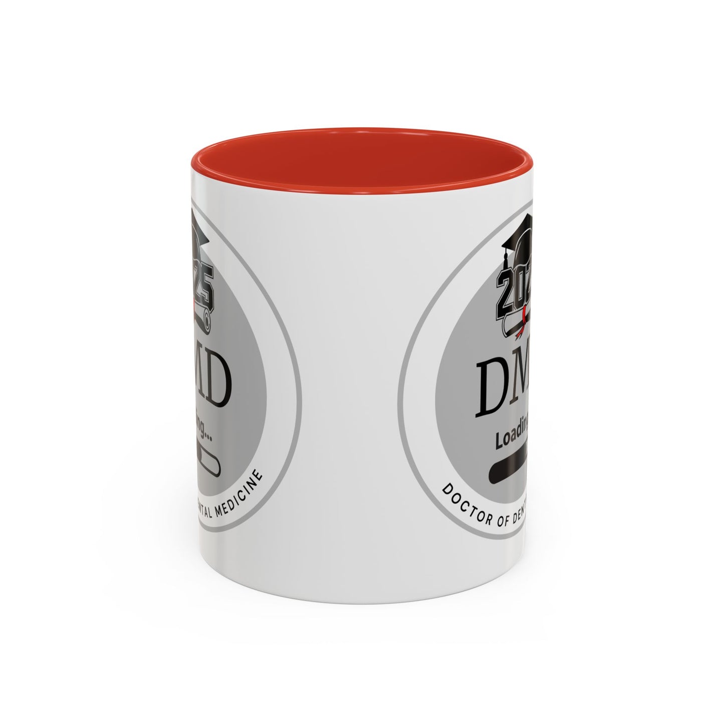 Mug - DMD Loading, Future Doctor of Dental Medicine- 11oz/15oz