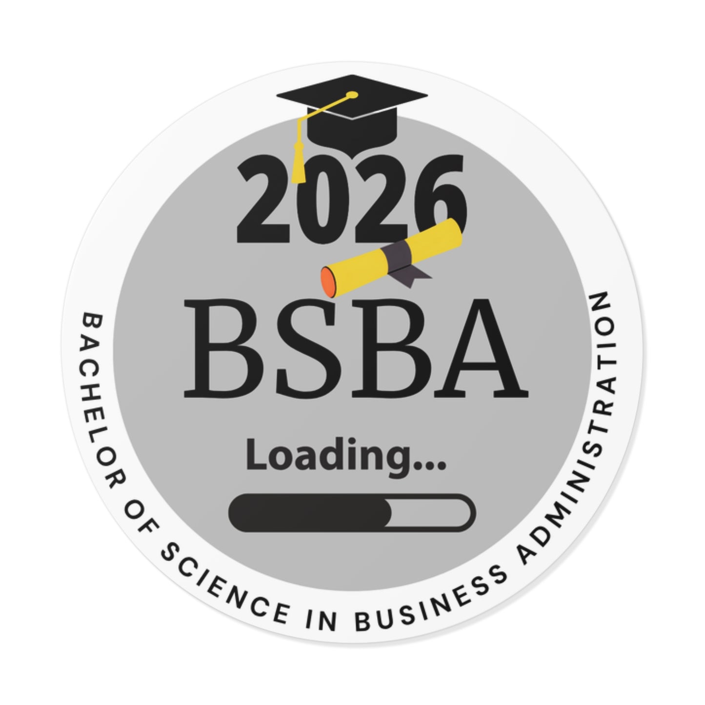 Vinyl Sticker - Bachelor of Science in Business Administration, c/o 2026, Future Graduate
