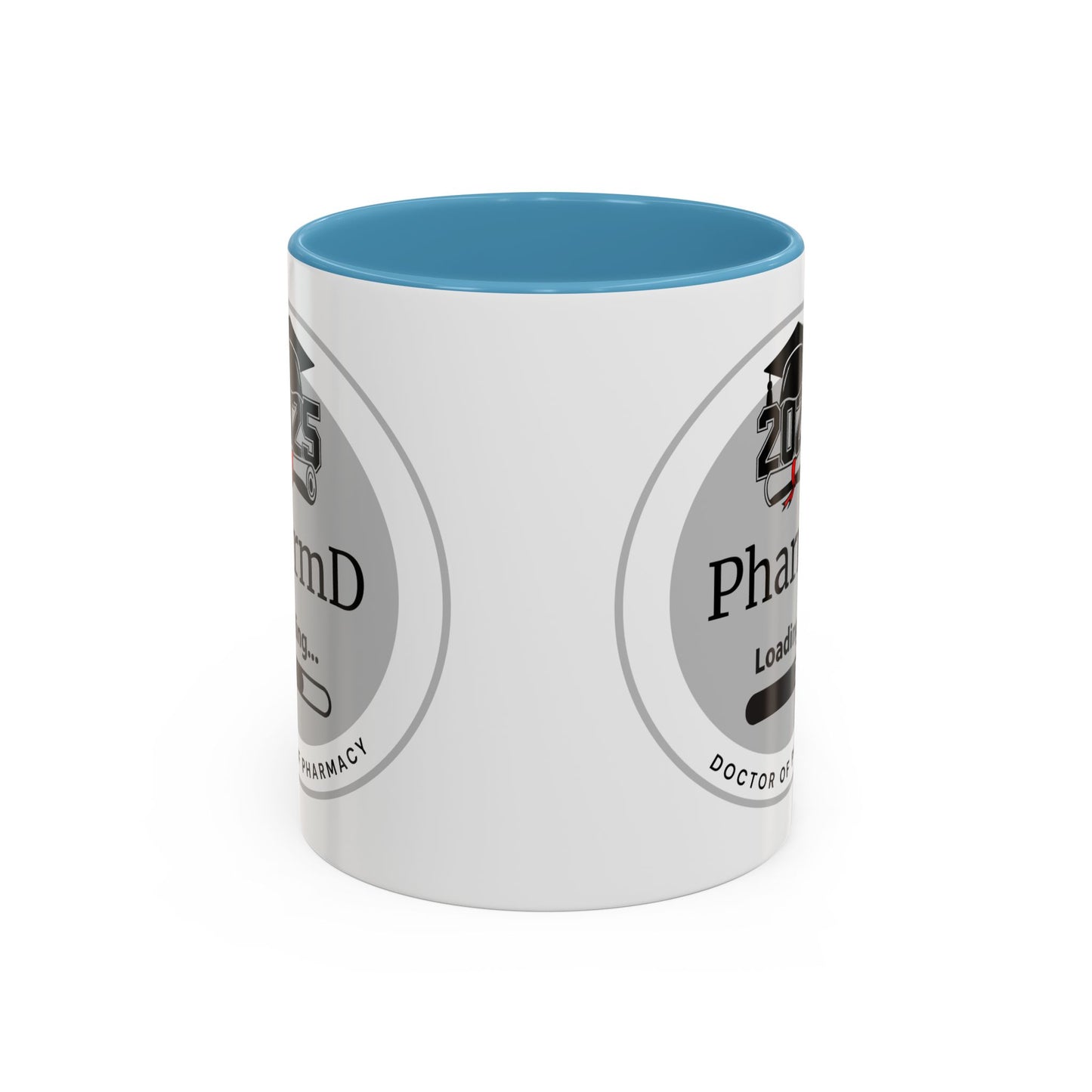 Mug - PharmD Loading, Future Doctor of Pharmacy - 11oz/15oz Coffee Cup