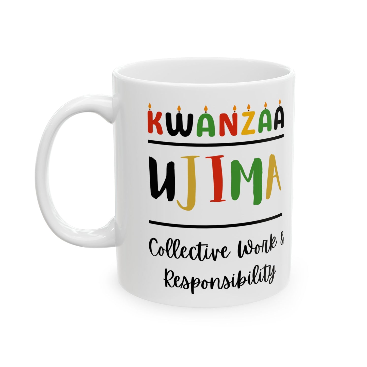 Ujima, Kwanzaa Celebration Mug, Festive Ceramic Cup, Holiday Drinkware, Unique Gift, 11oz