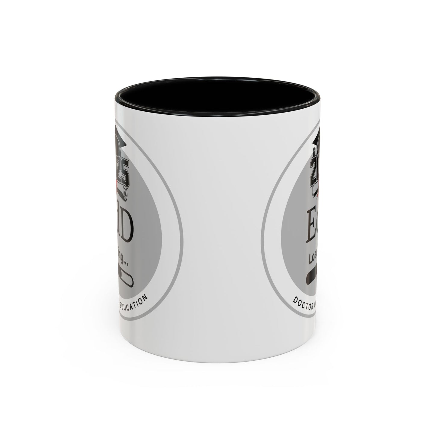 Mug - EdD Loading, Future EdD Mug- 11oz/15oz