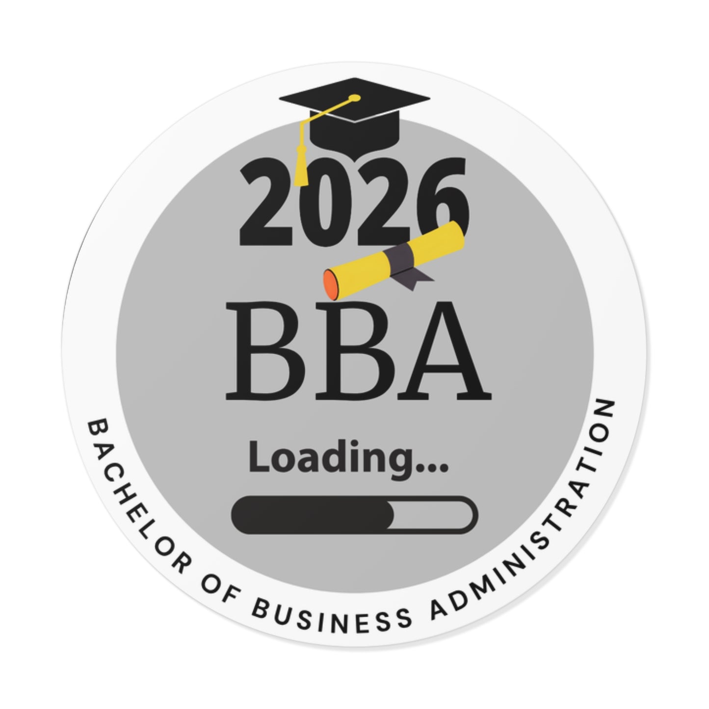 Vinyl Sticker - Bachelor of Business Administration, Graduate Class of 2026, Future Graduate
