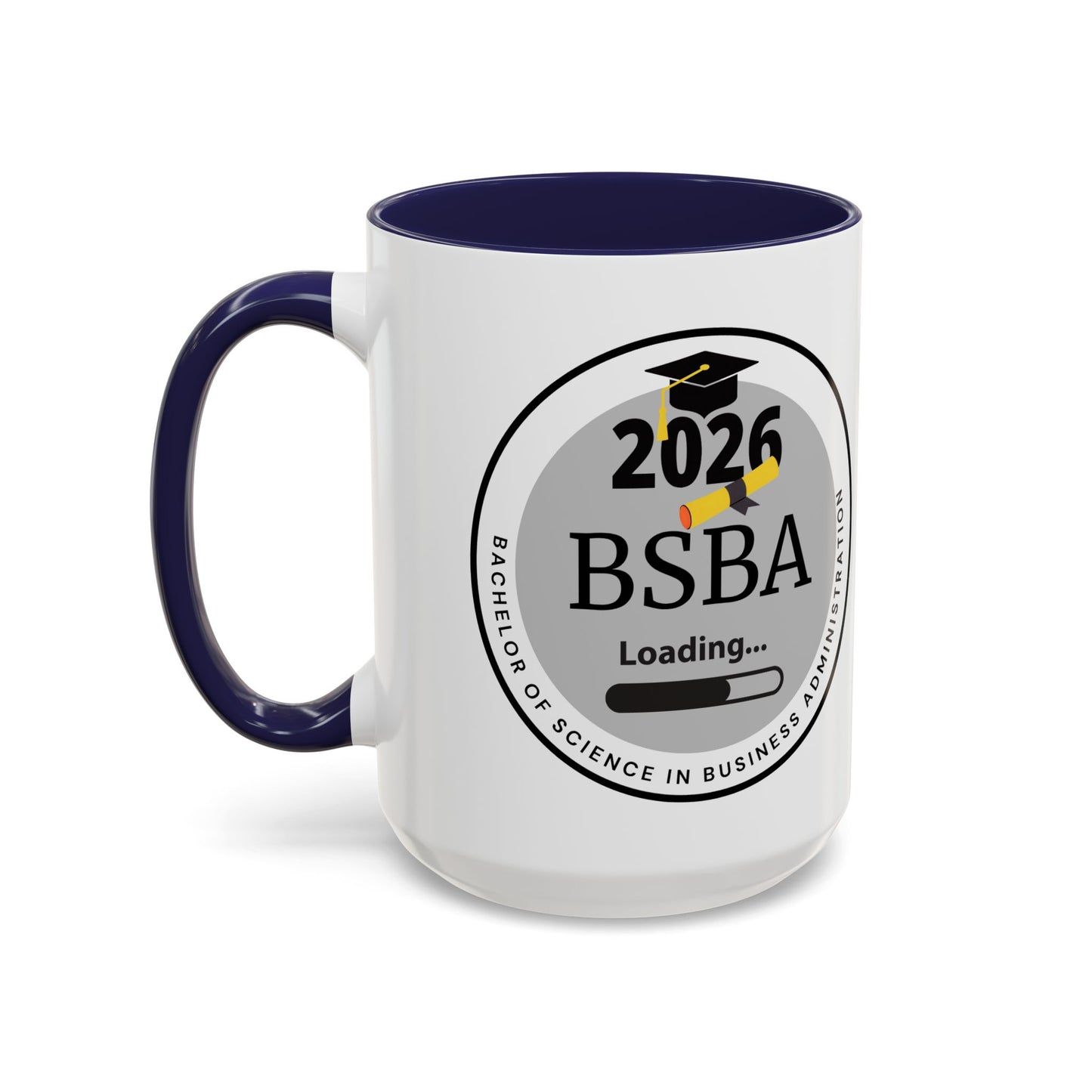 Mug - Business Administration Coffee Mug, Future Graduate - 11oz/15oz Cup