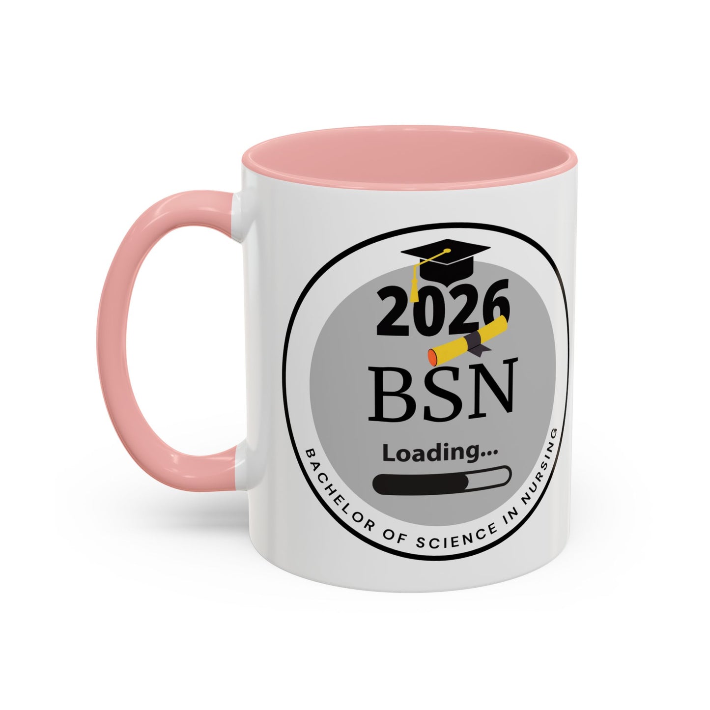 Mug - Bachelor of Science in Nursing, Future Graduate- 11oz/15oz Coffee Cup