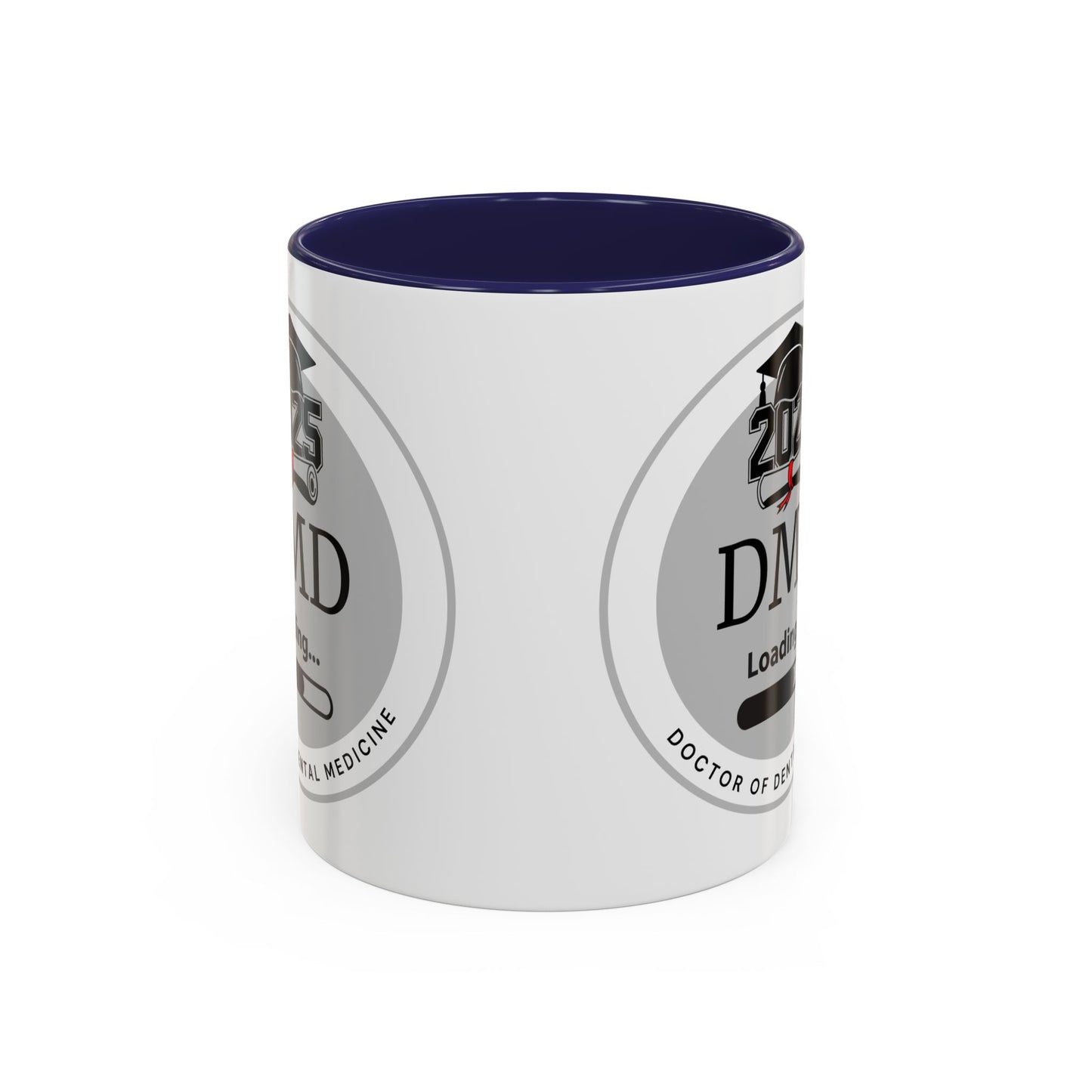 Mug - DMD Loading, Future Doctor of Dental Medicine- 11oz/15oz