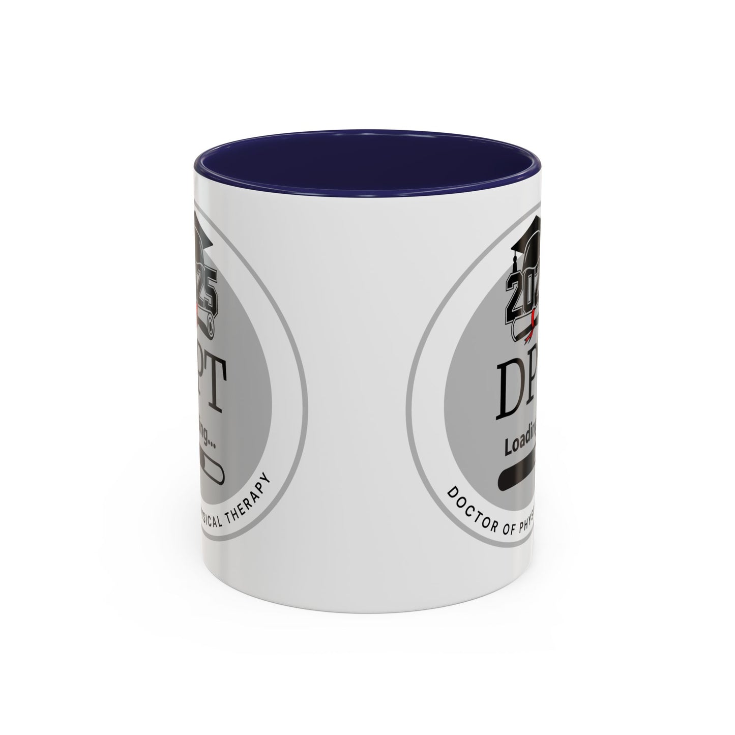 Mug - DPT Loading Future Doctor of Physical Therapy - 11oz/15oz Coffee Cup