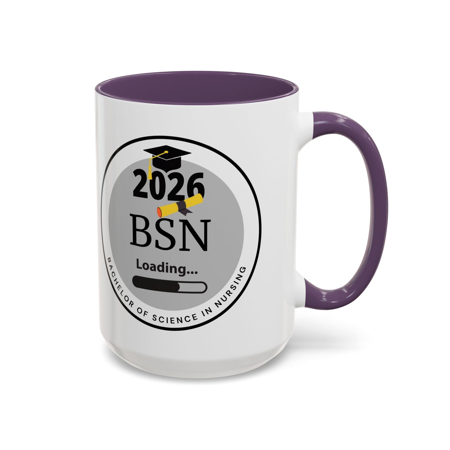 Mug - Bachelor of Science in Nursing, Future Graduate- 11oz/15oz Coffee Cup