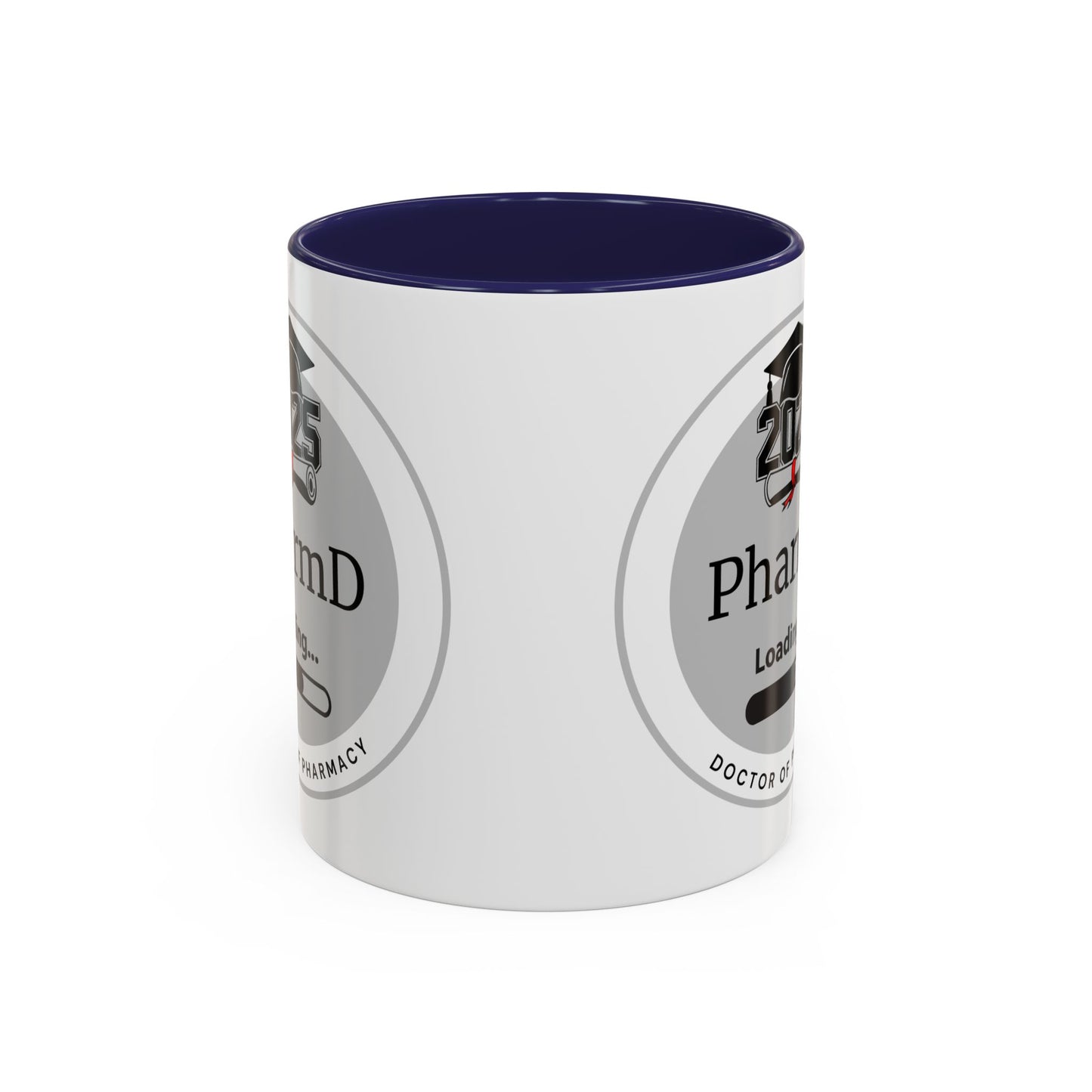 Mug - PharmD Loading, Future Doctor of Pharmacy - 11oz/15oz Coffee Cup