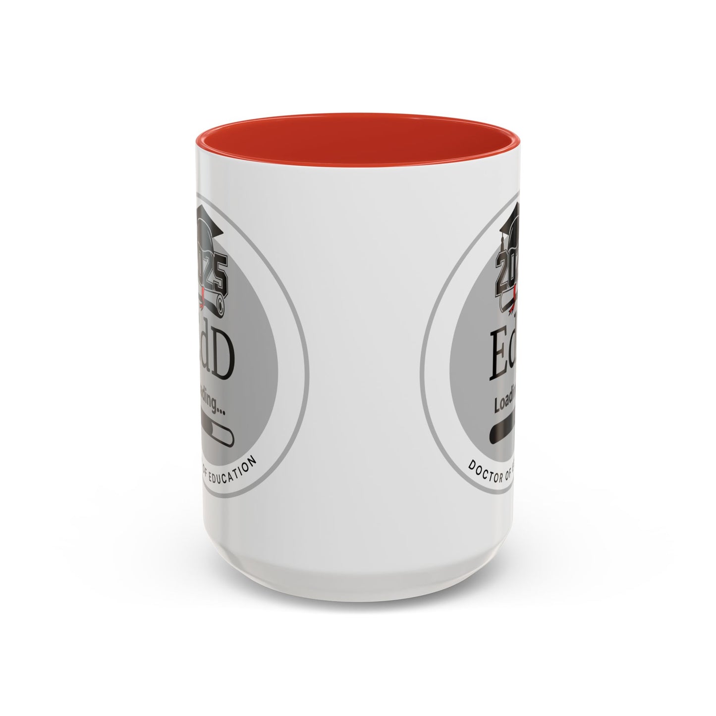 Mug - EdD Loading, Future EdD Mug- 11oz/15oz