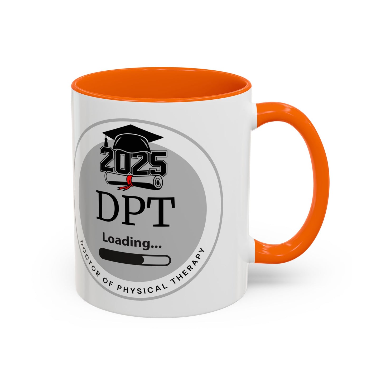Mug - DPT Loading Future Doctor of Physical Therapy - 11oz/15oz Coffee Cup