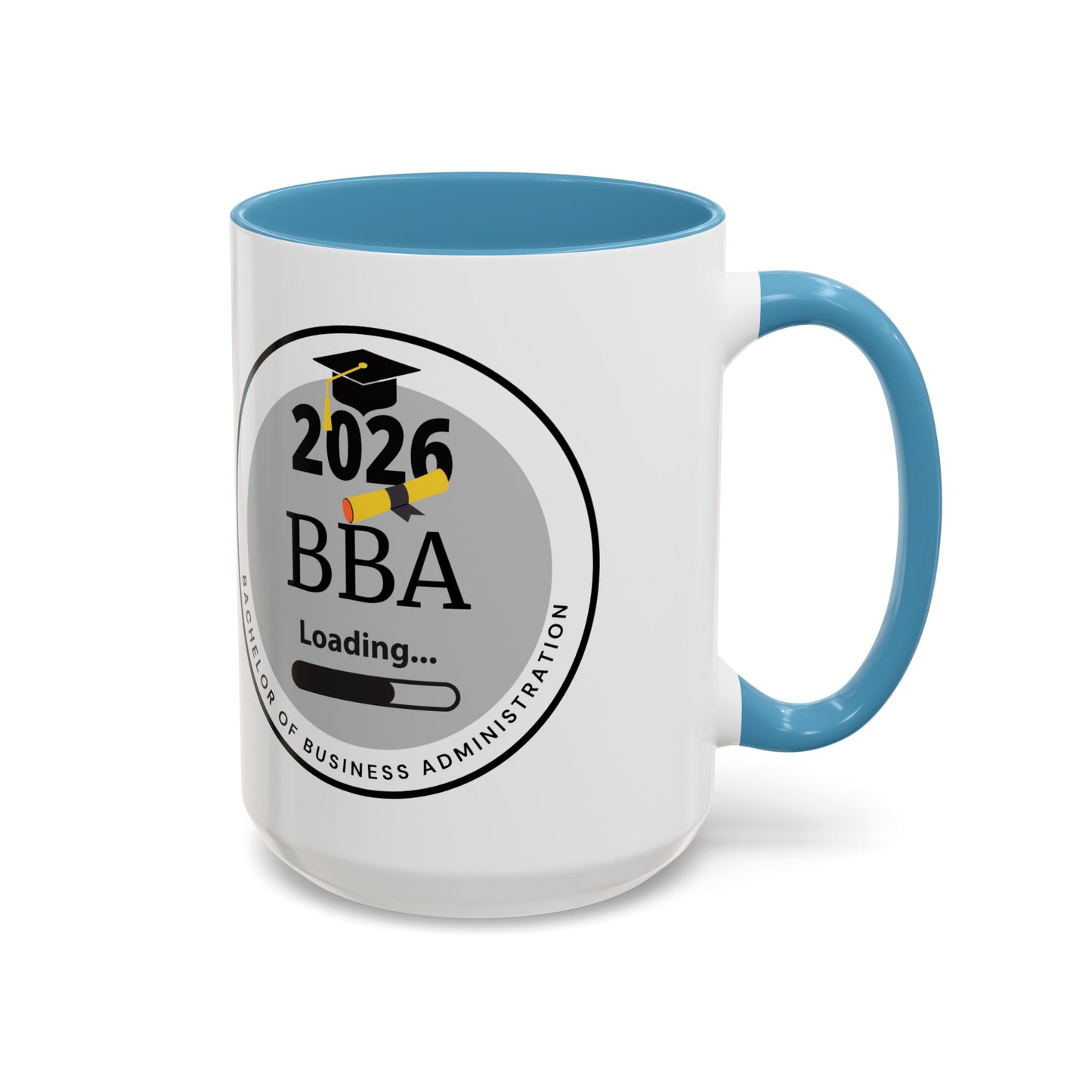 Mug - Bachelor of Business Administration, Future Graduate- 11oz/15oz
