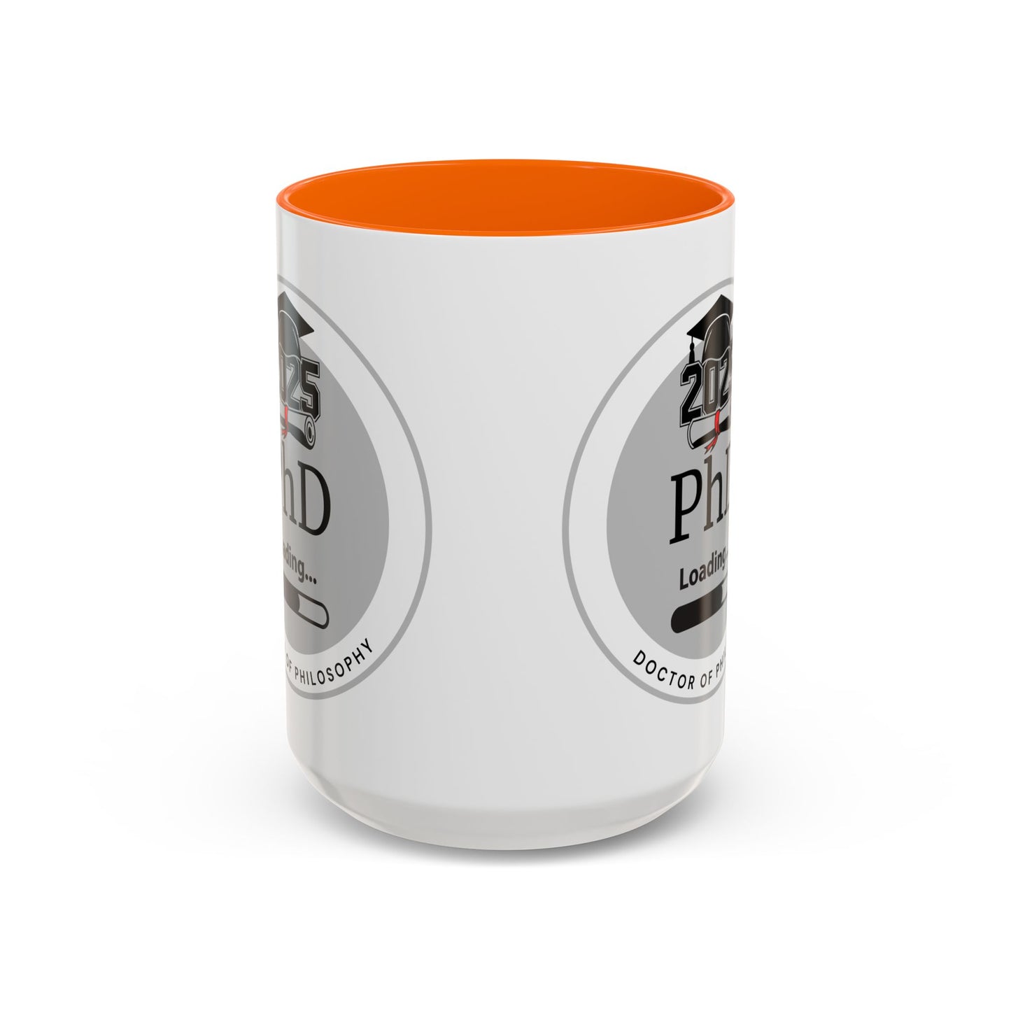 Mug - PhD Loading, Future Doctor of Philosophy Graduation Gift and Appreciation Coffee Mug, PhD Mug- 11oz/15oz