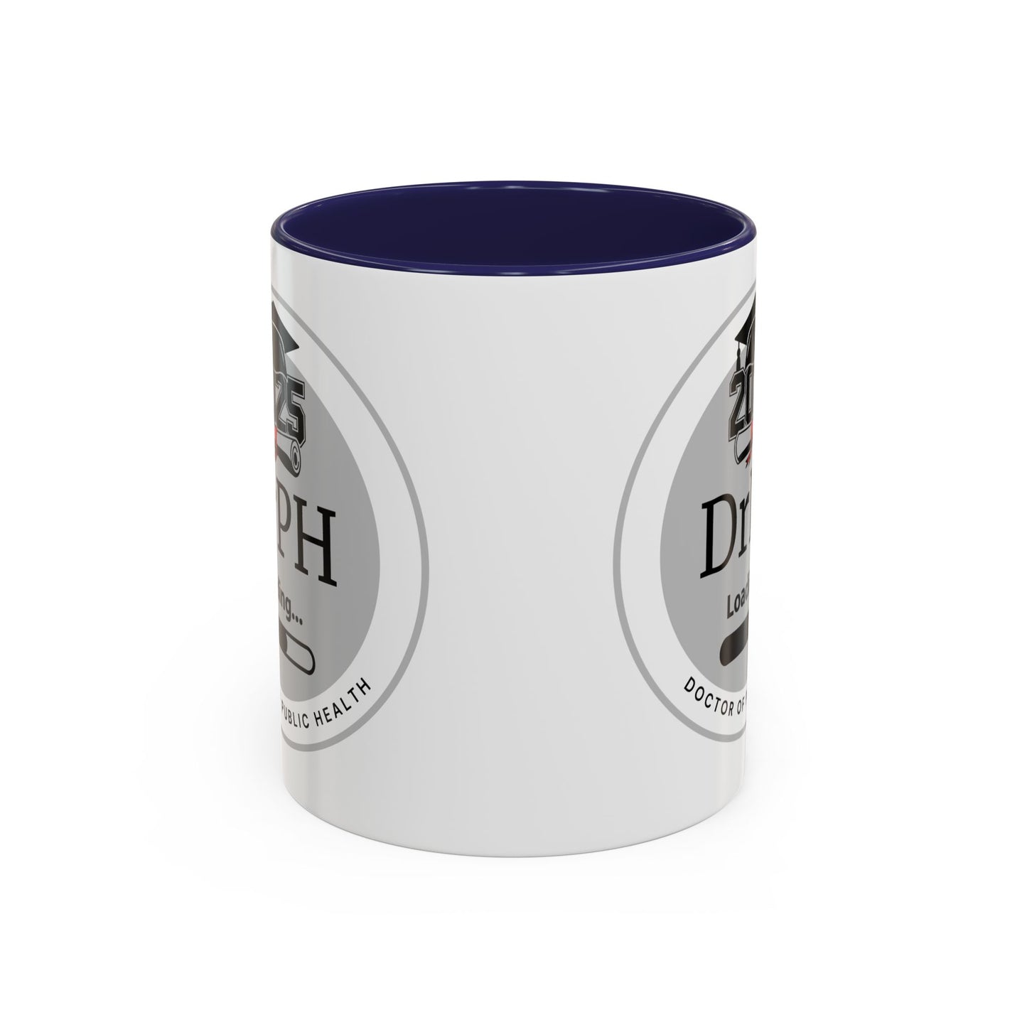 Mug - DrPH Loading, Future Doctor of Public Health Mug, Graduation Gift, Healthcare Professional Coffee Mug- 11oz/15oz
