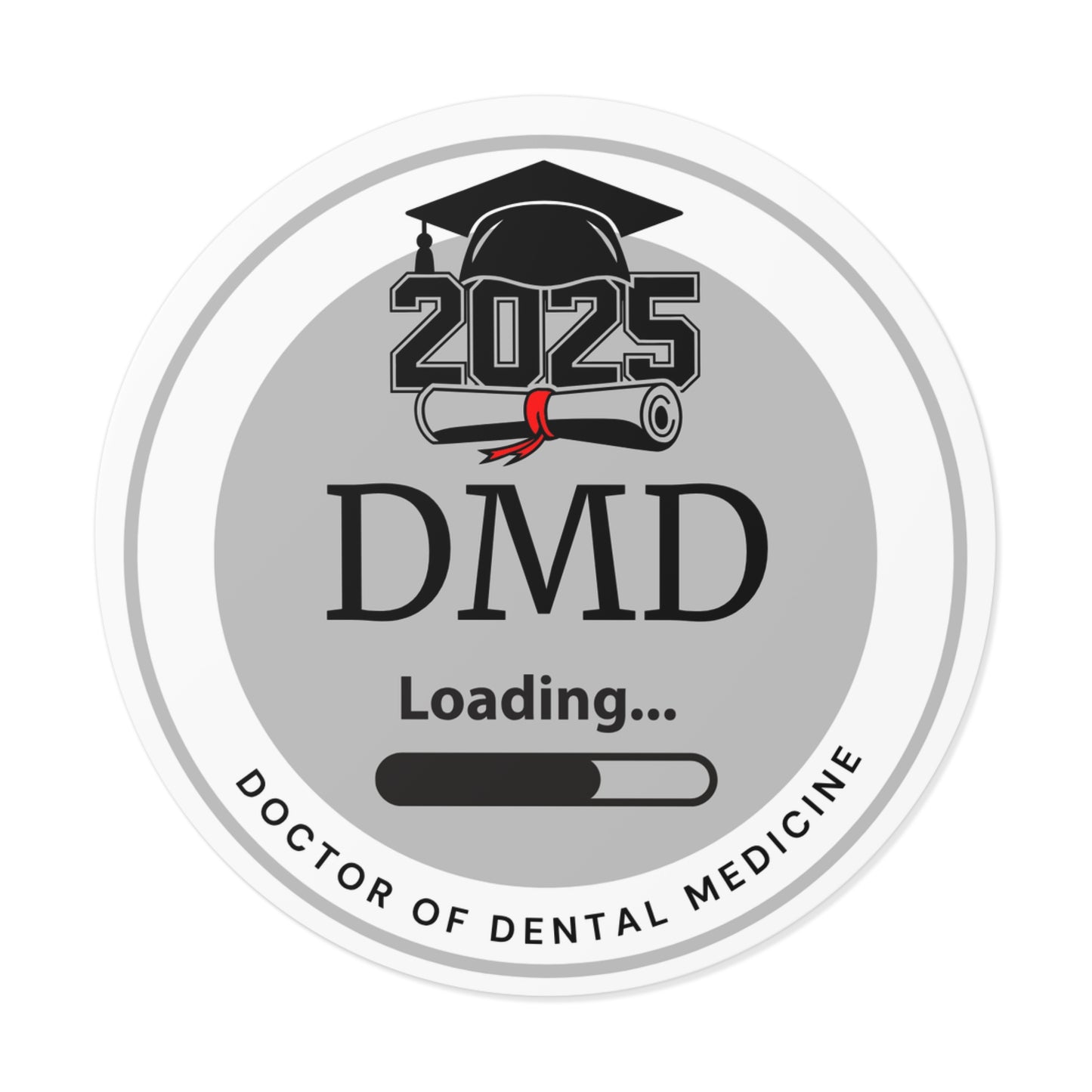 Vinyl Sticker - DMD Sticker, Doctor of Dental Medicine, Future Doctor, Graduation Loading