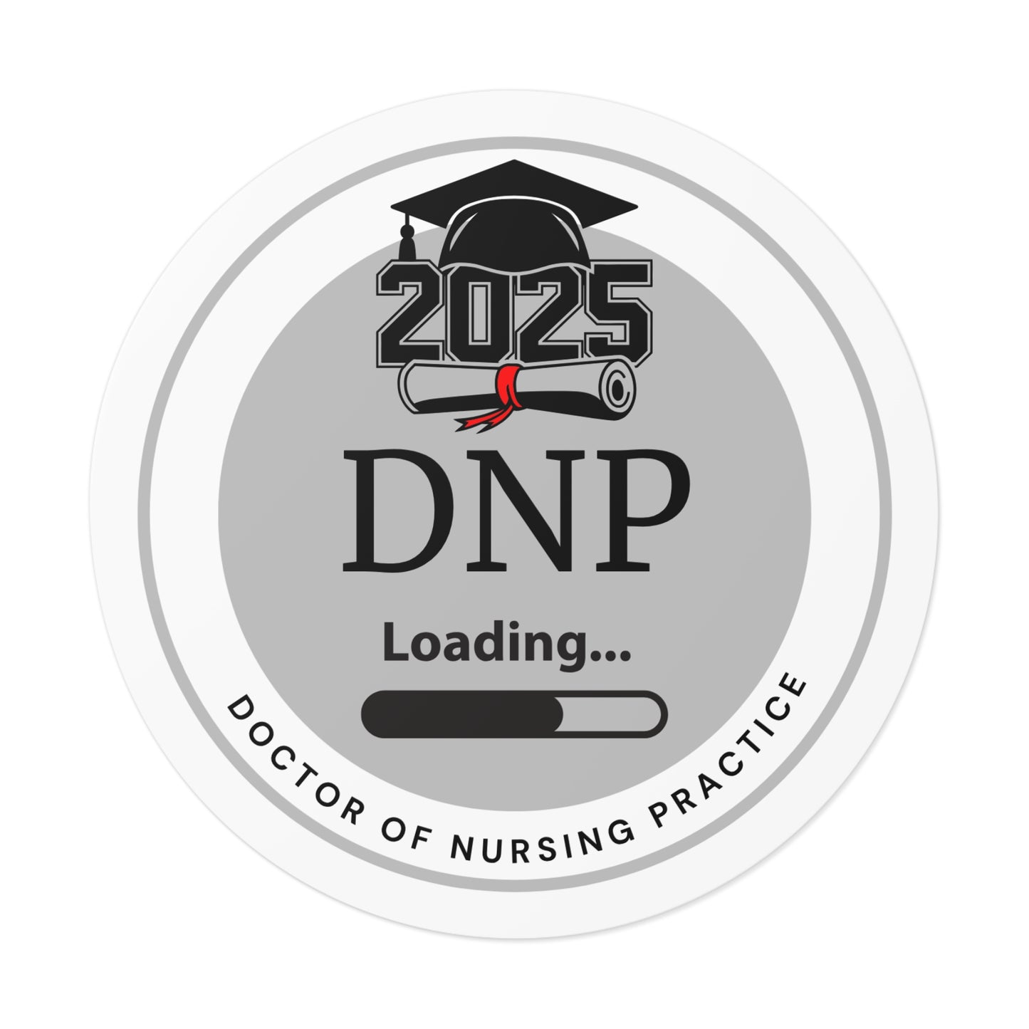 Vinyl Sticker - DNP Sticker, Doctor of Nursing Practice, Future Doctor, Graduation Loading