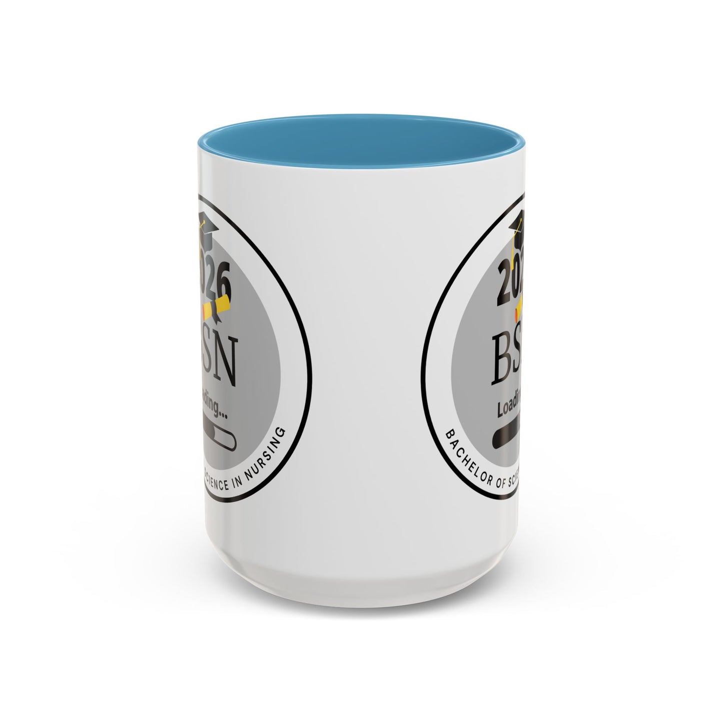 Mug - Bachelor of Science in Nursing, Future Graduate- 11oz/15oz Coffee Cup