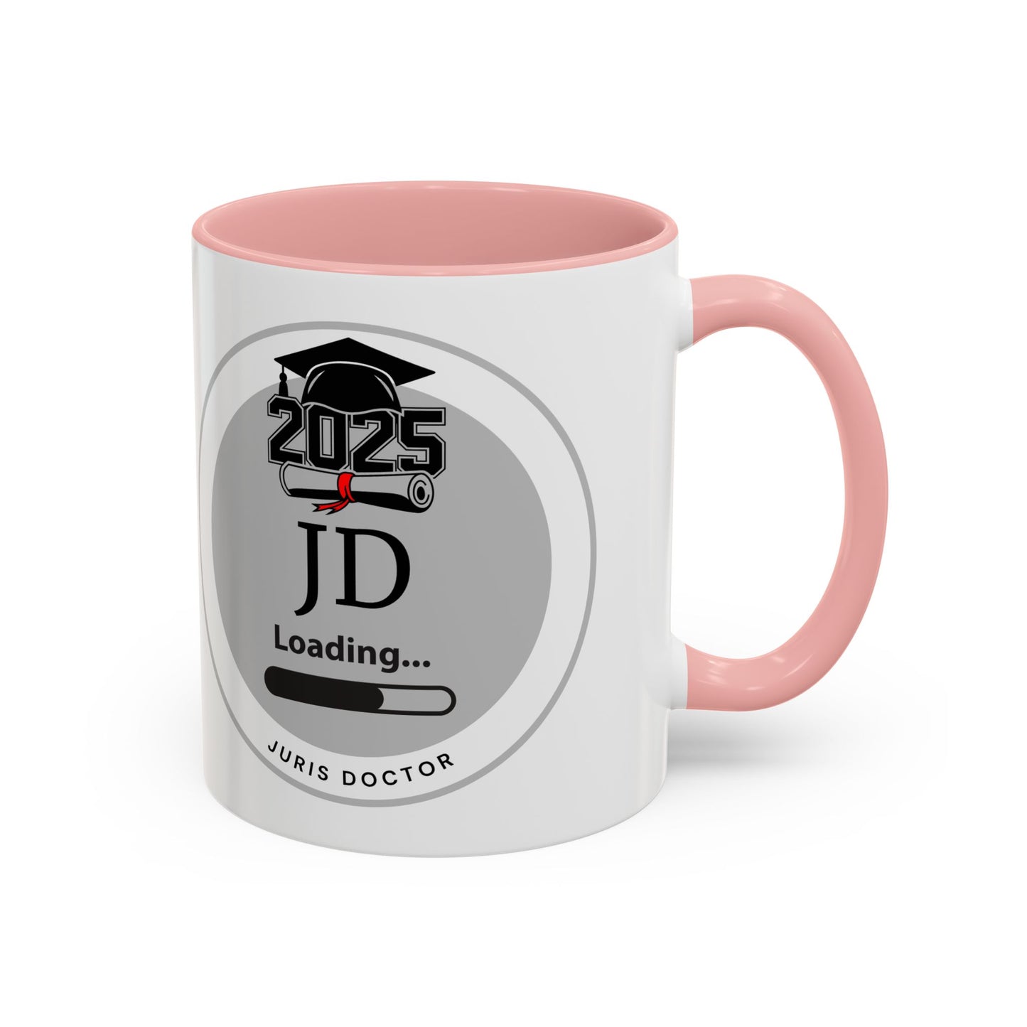 Mug - JD Loading, Future Juris Doctorate JD Mug, Law School Graduate Coffee Mug- 11oz/15oz