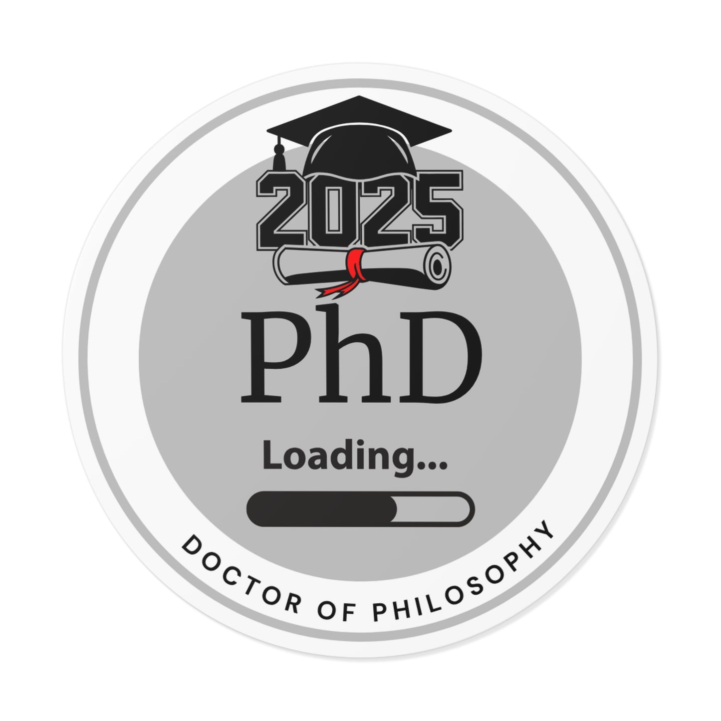 Vinyl Sticker - PhD Sticker, Doctor of Philosophy, Future Doctor, Graduation Loading