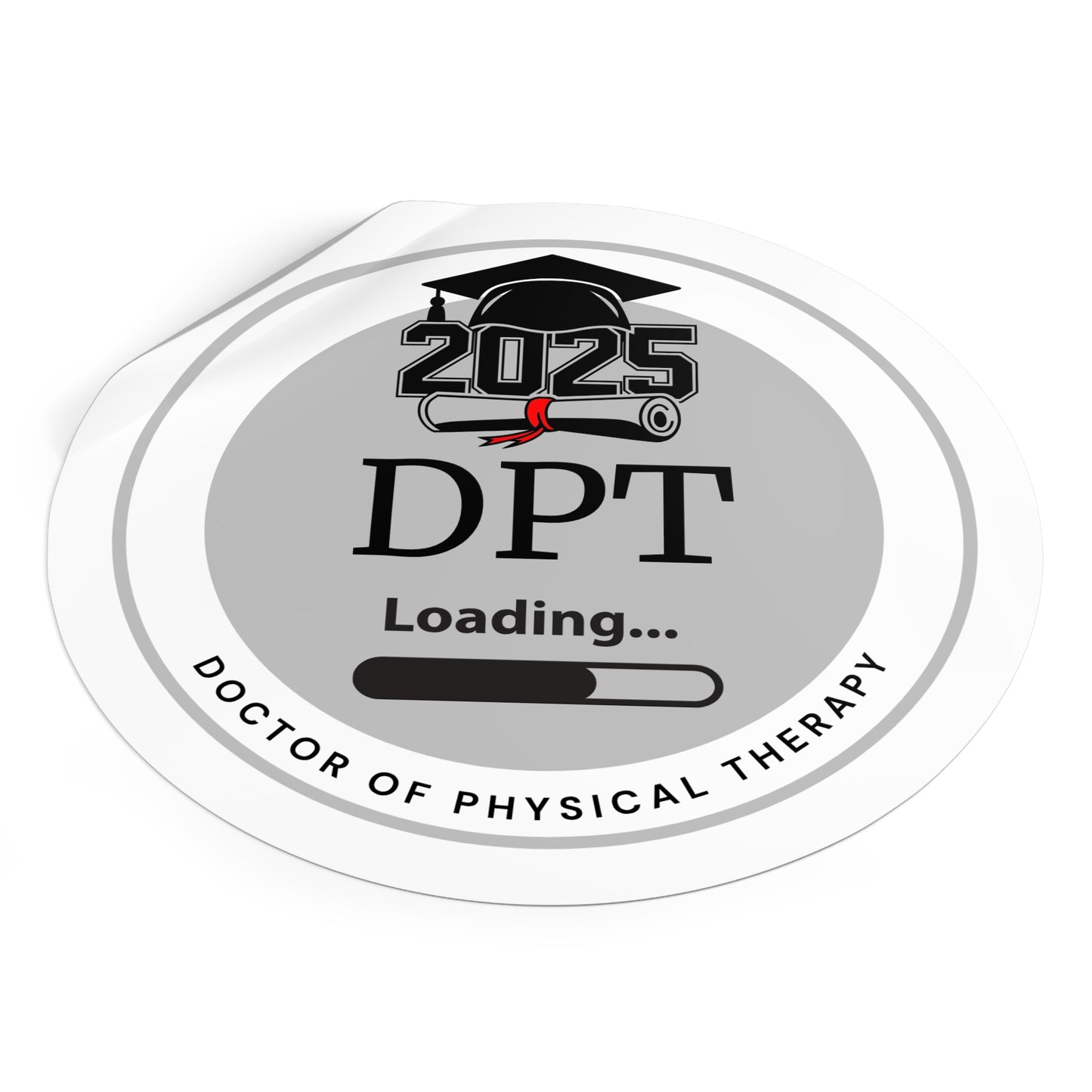 Vinyl Sticker - DPT Sticker, Doctor of Physical Therapy, Future Doctor, Graduation Loading