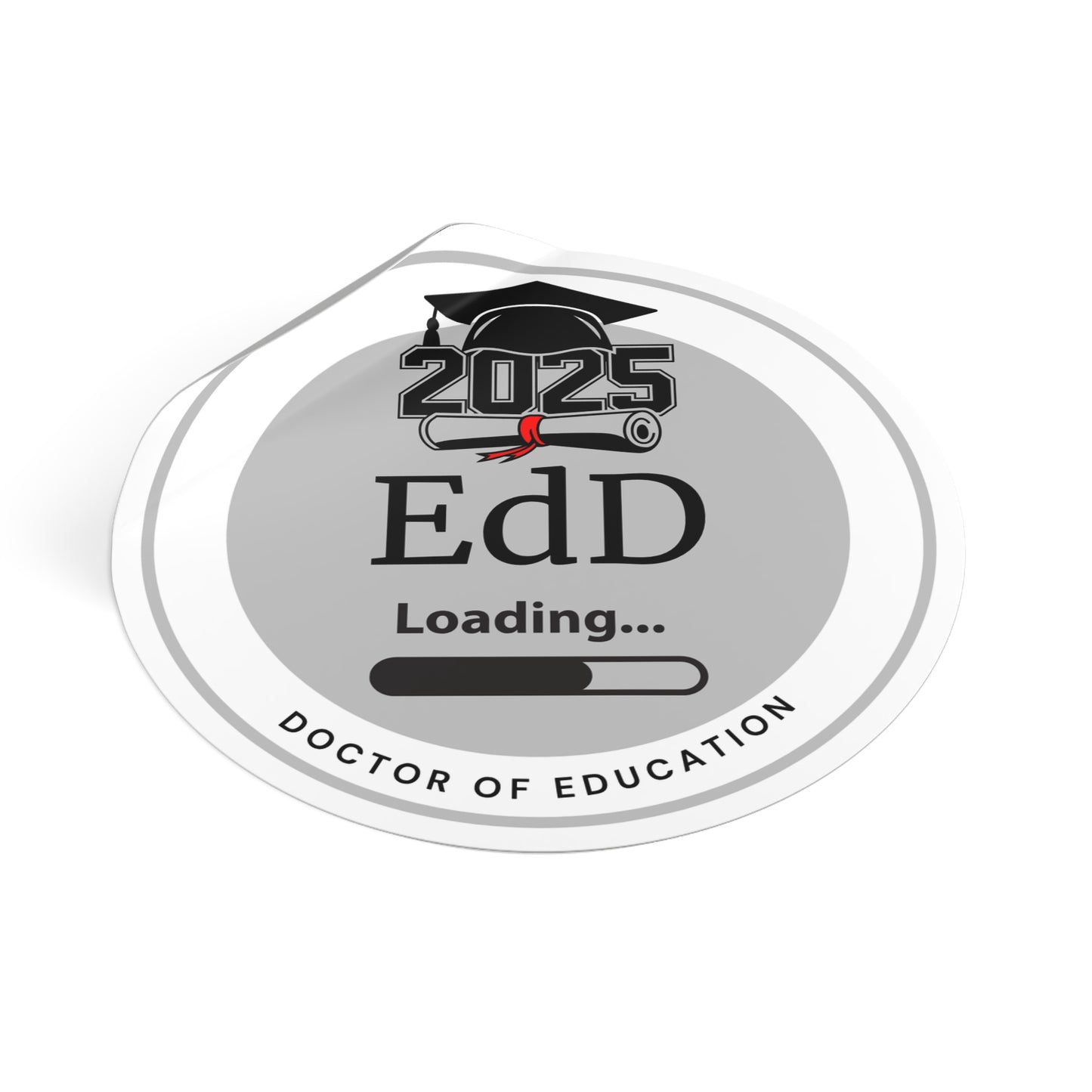 Vinyl Sticker - EdD Sticker, Doctor of Education, Future Doctor, Graduation Loading