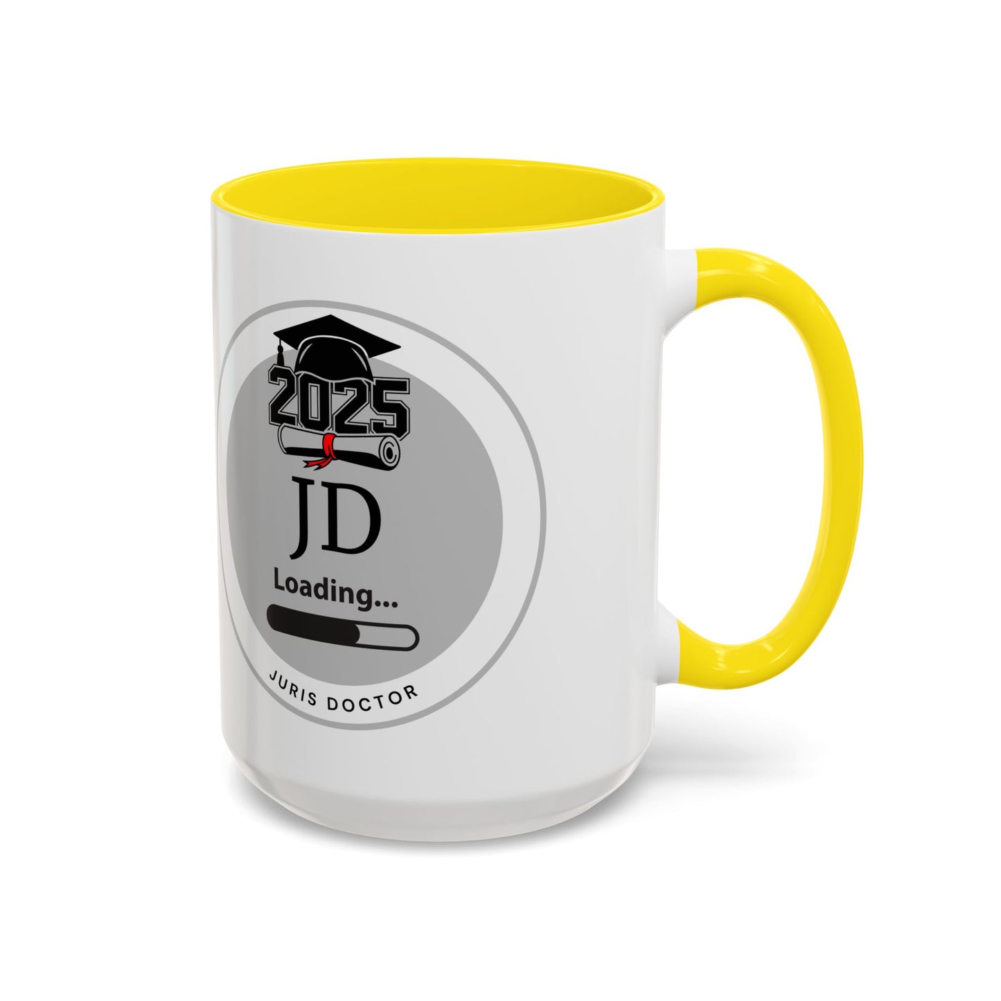 Mug - JD Loading, Future Juris Doctorate JD Mug, Law School Graduate Coffee Mug- 11oz/15oz