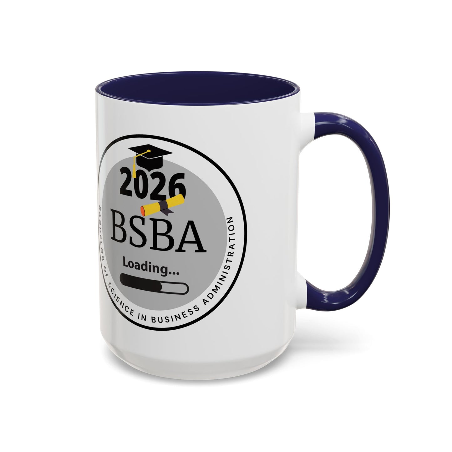 Mug - Business Administration Coffee Mug, Future Graduate - 11oz/15oz Cup