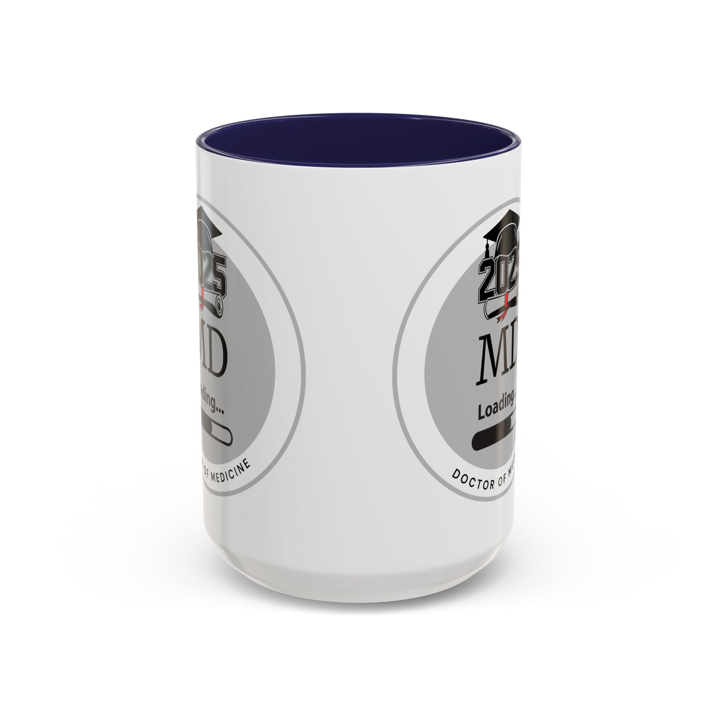 Mug - MD Loading, Coffee Mug for Future Medical Doctor- 11oz/15oz