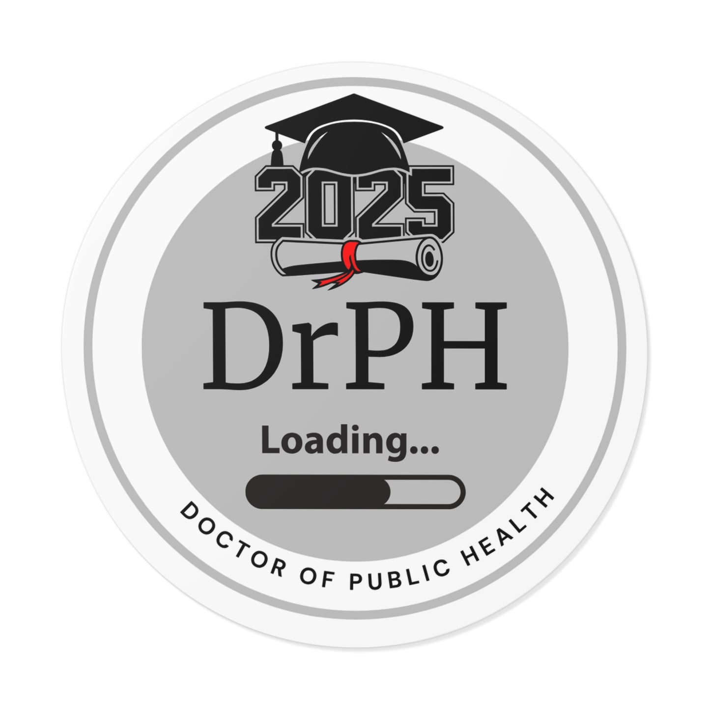 Vinyl Sticker - DrPH Sticker, Doctor of Public Health, Future Doctor, Graduation Loading