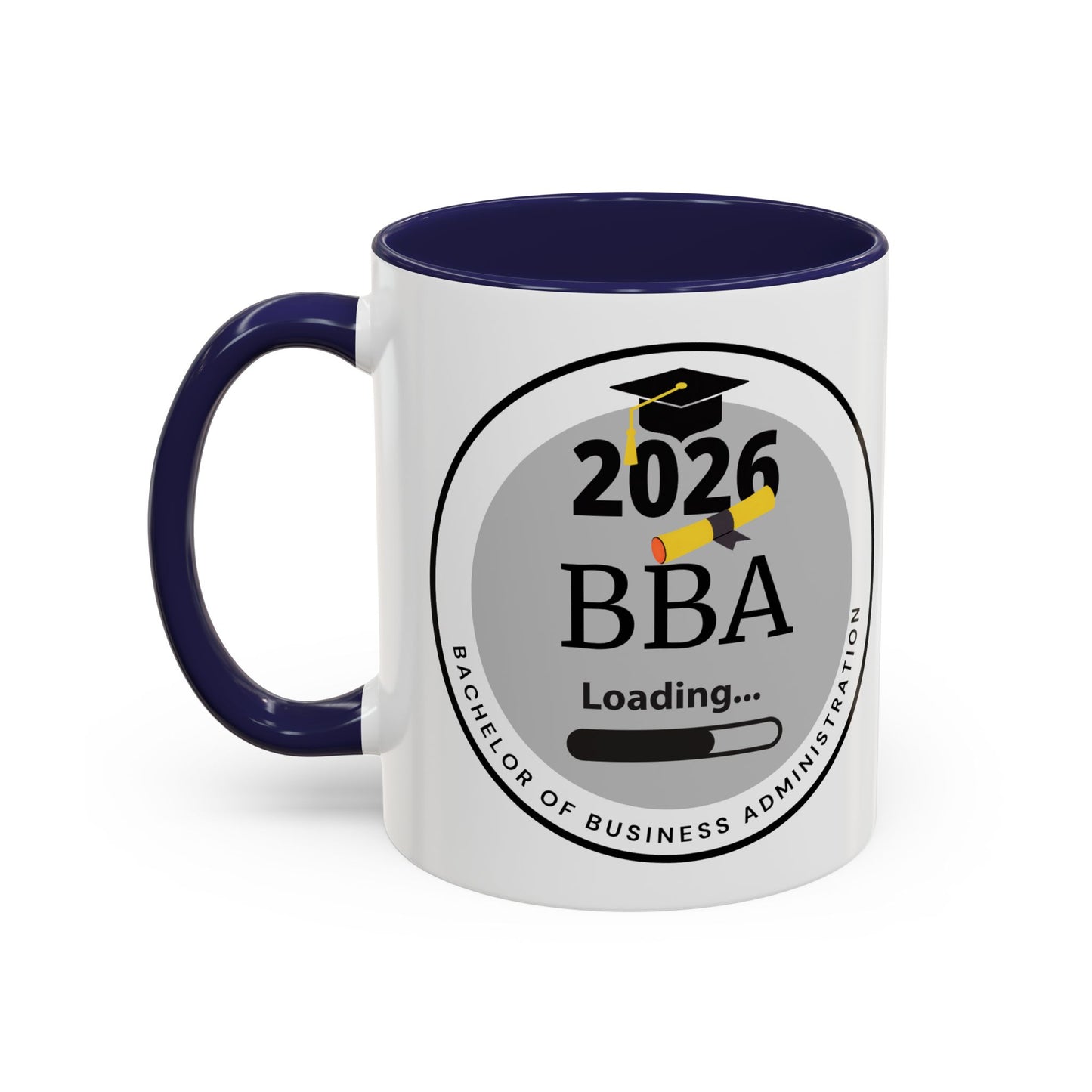 Mug - Bachelor of Business Administration, Future Graduate- 11oz/15oz