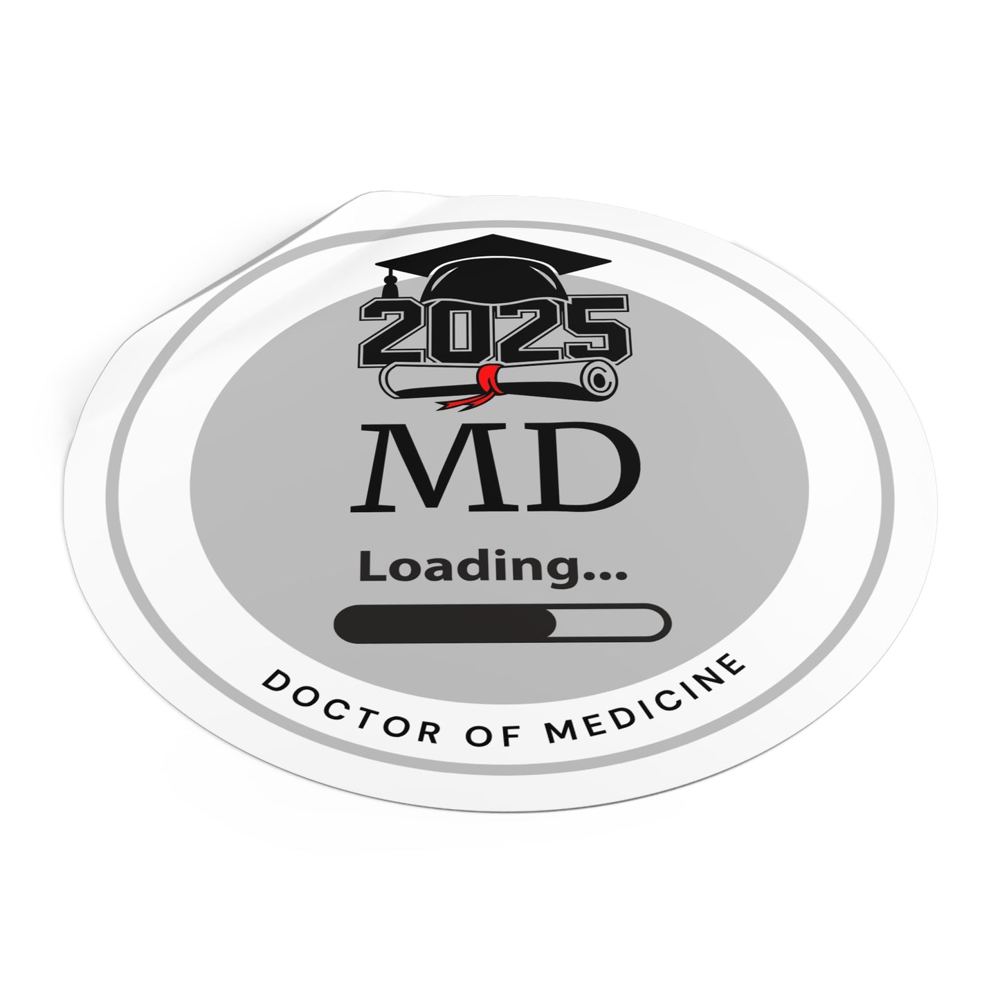 Vinyl Sticker - MD Sticker, Doctor of Medicine, Future Doctor, Graduation Loading