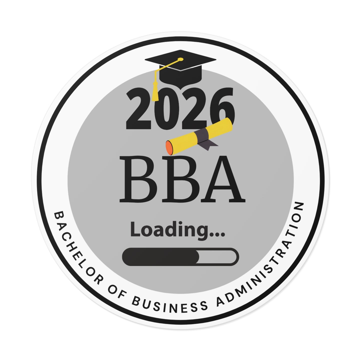 Vinyl Sticker - Bachelor of Business Administration, Graduate Class of 2026, Future Graduate