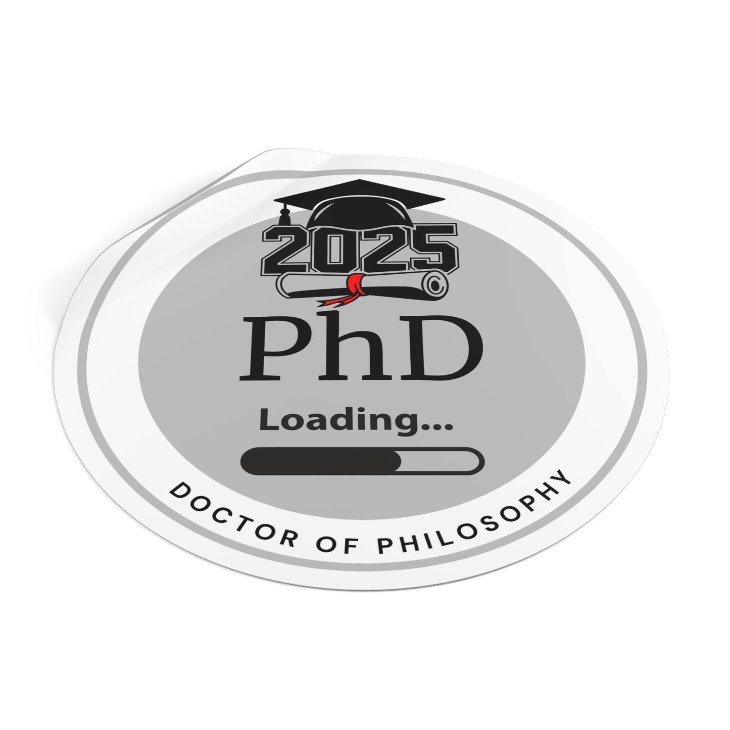 Vinyl Sticker - PhD Sticker, Doctor of Philosophy, Future Doctor, Graduation Loading