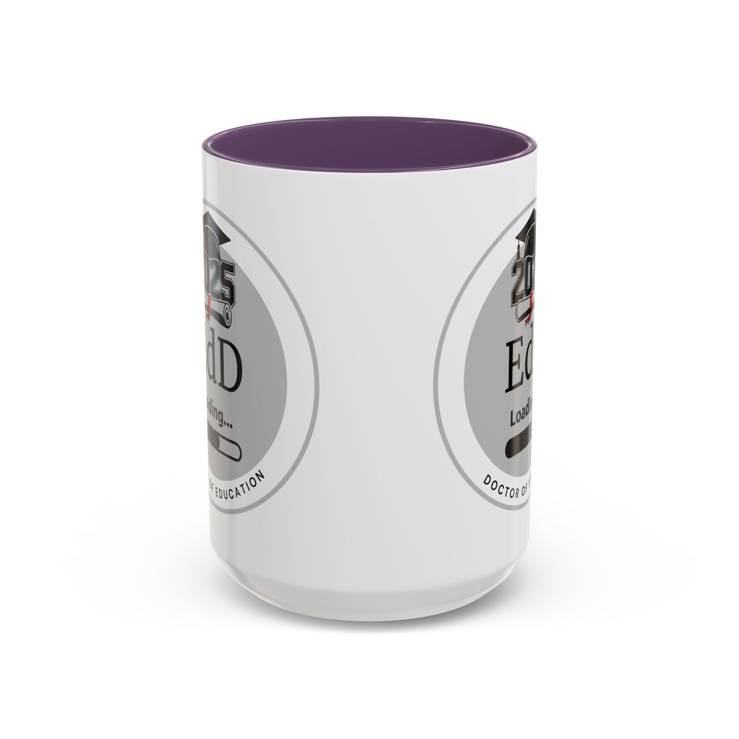 Mug - EdD Loading, Future EdD Mug- 11oz/15oz