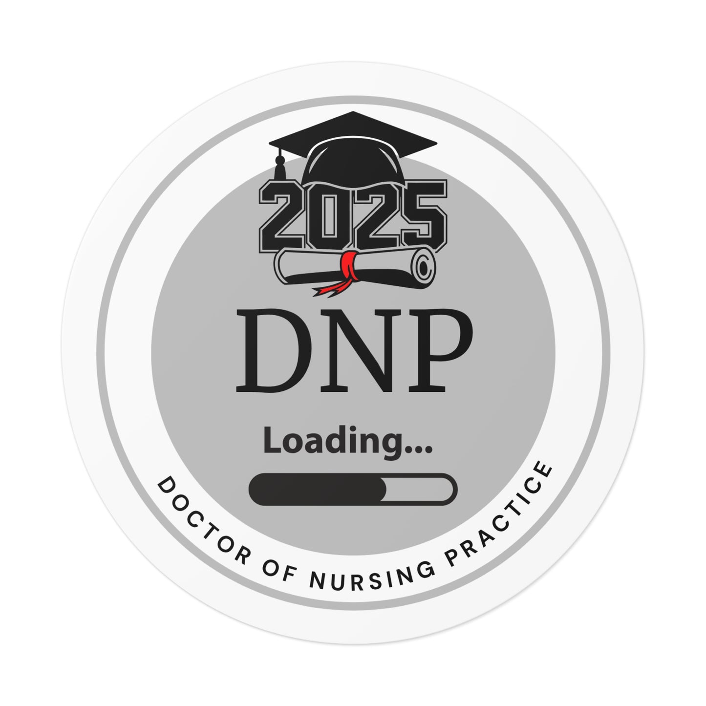 Vinyl Sticker - DNP Sticker, Doctor of Nursing Practice, Future Doctor, Graduation Loading