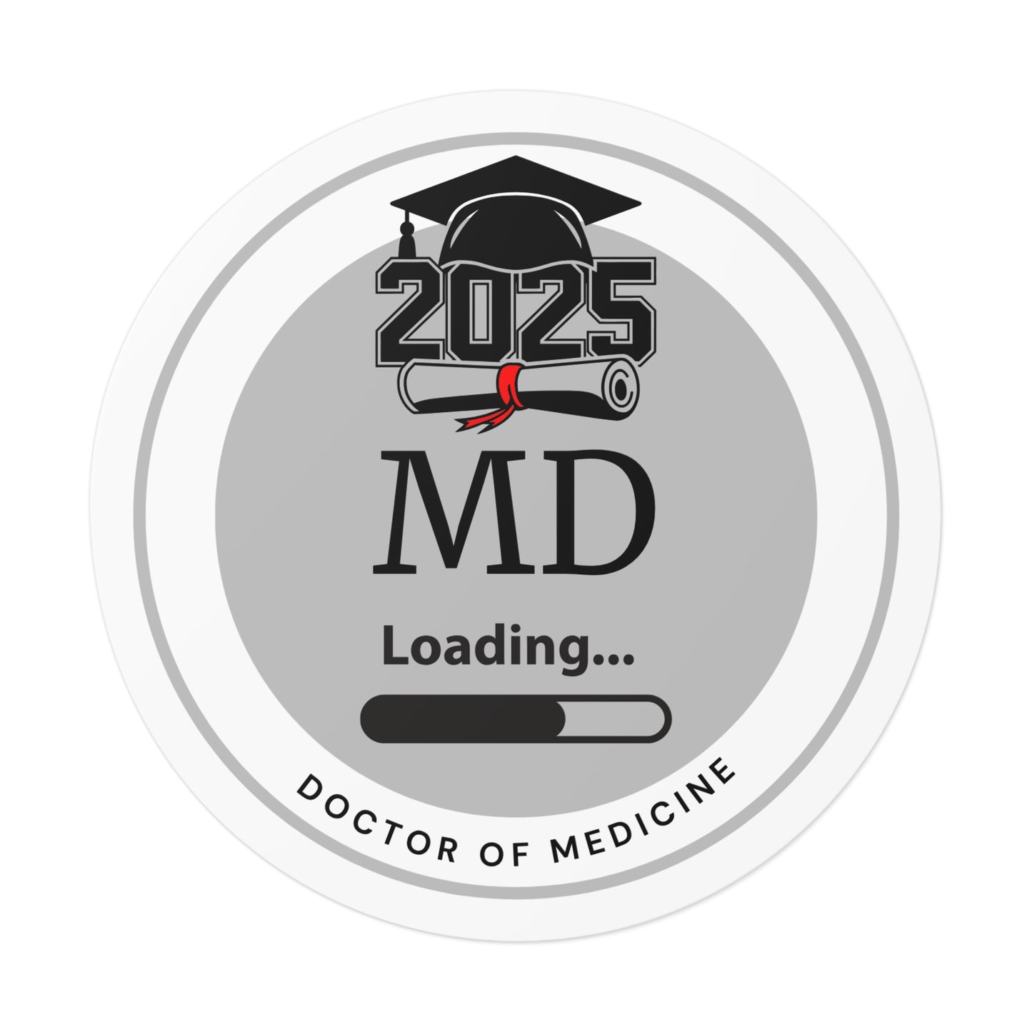 Vinyl Sticker - MD Sticker, Doctor of Medicine, Future Doctor, Graduation Loading