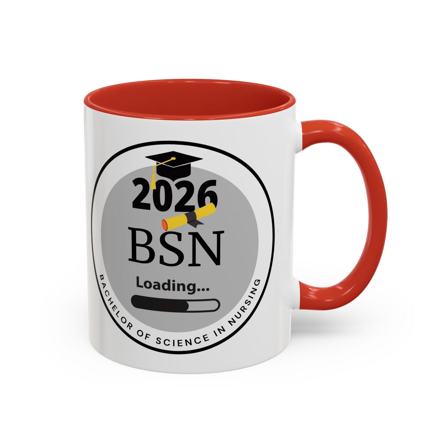 Mug - Bachelor of Science in Nursing, Future Graduate- 11oz/15oz Coffee Cup