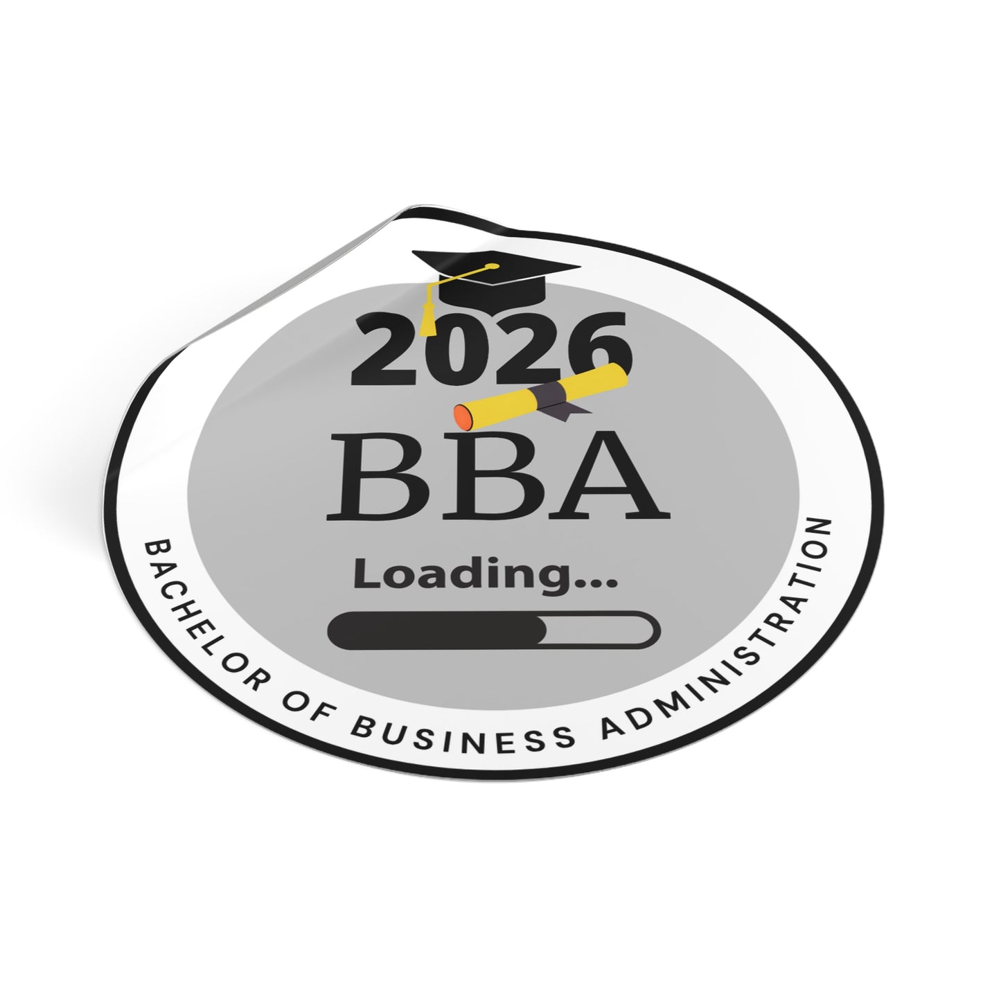 Vinyl Sticker - Bachelor of Business Administration, Graduate Class of 2026, Future Graduate