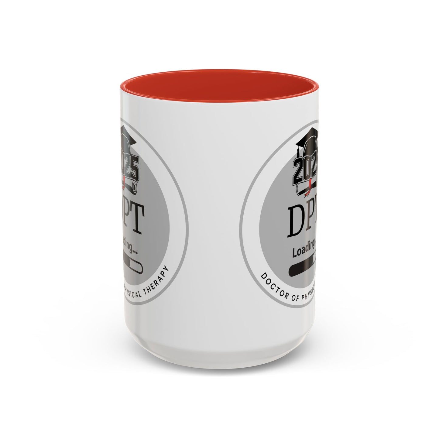 Mug - DPT Loading Future Doctor of Physical Therapy - 11oz/15oz Coffee Cup