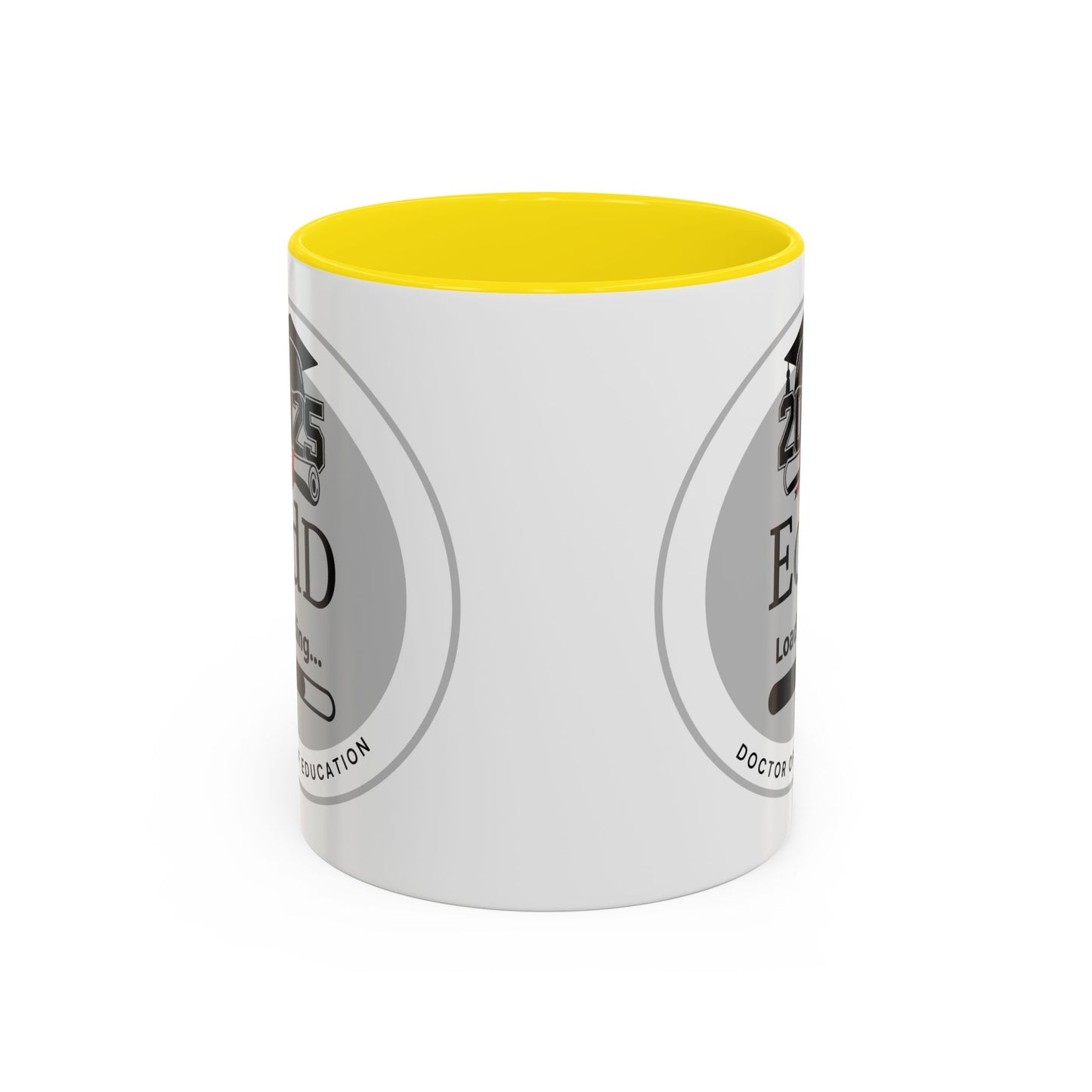 Mug - EdD Loading, Future EdD Mug- 11oz/15oz